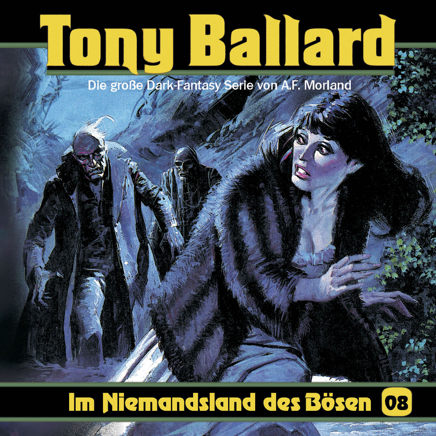Обложка книги «Tony Ballard, Folge 8: Im Niemandsland des Bösen»
