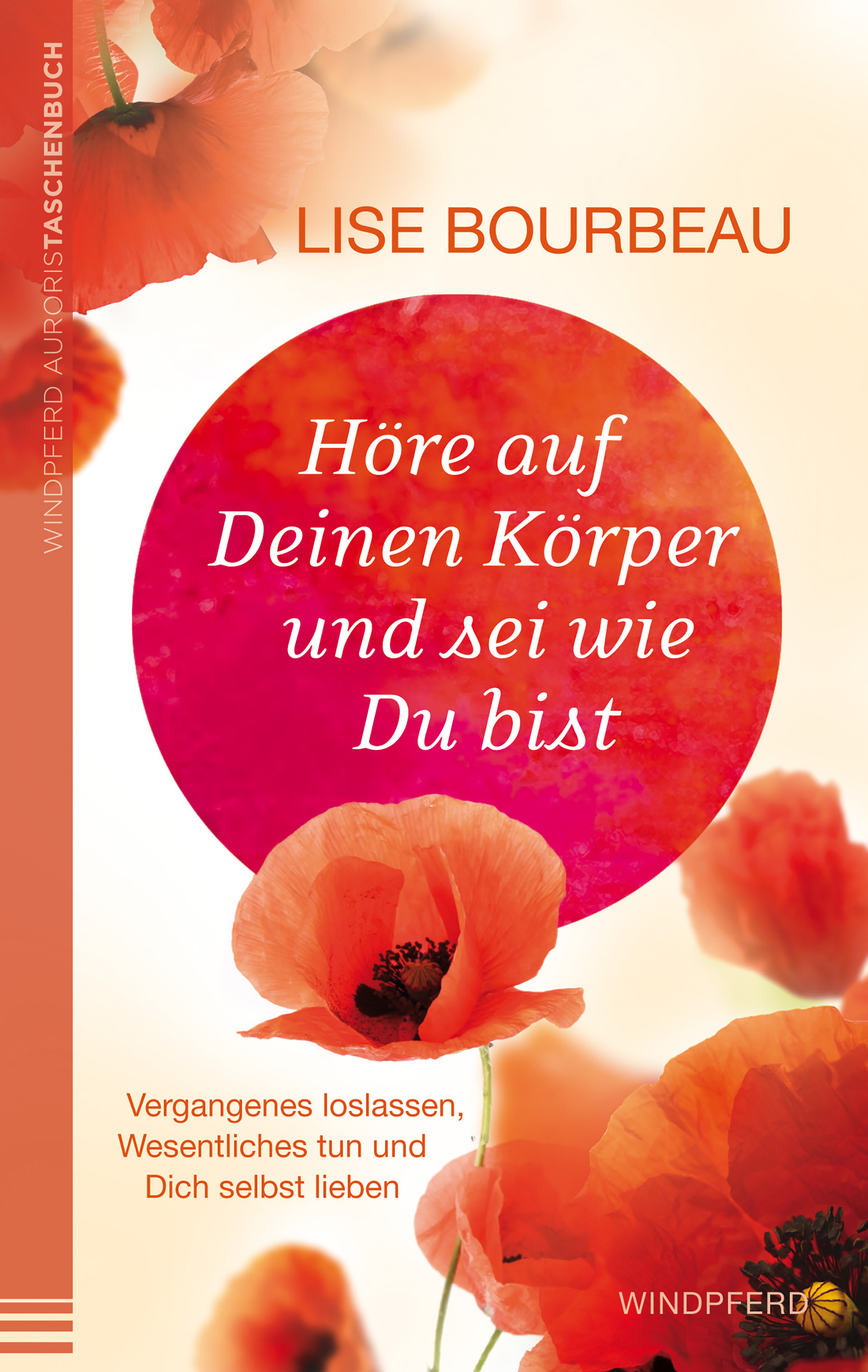 Обложка книги «Höre auf Deinen Körper und sei wie Du bist»