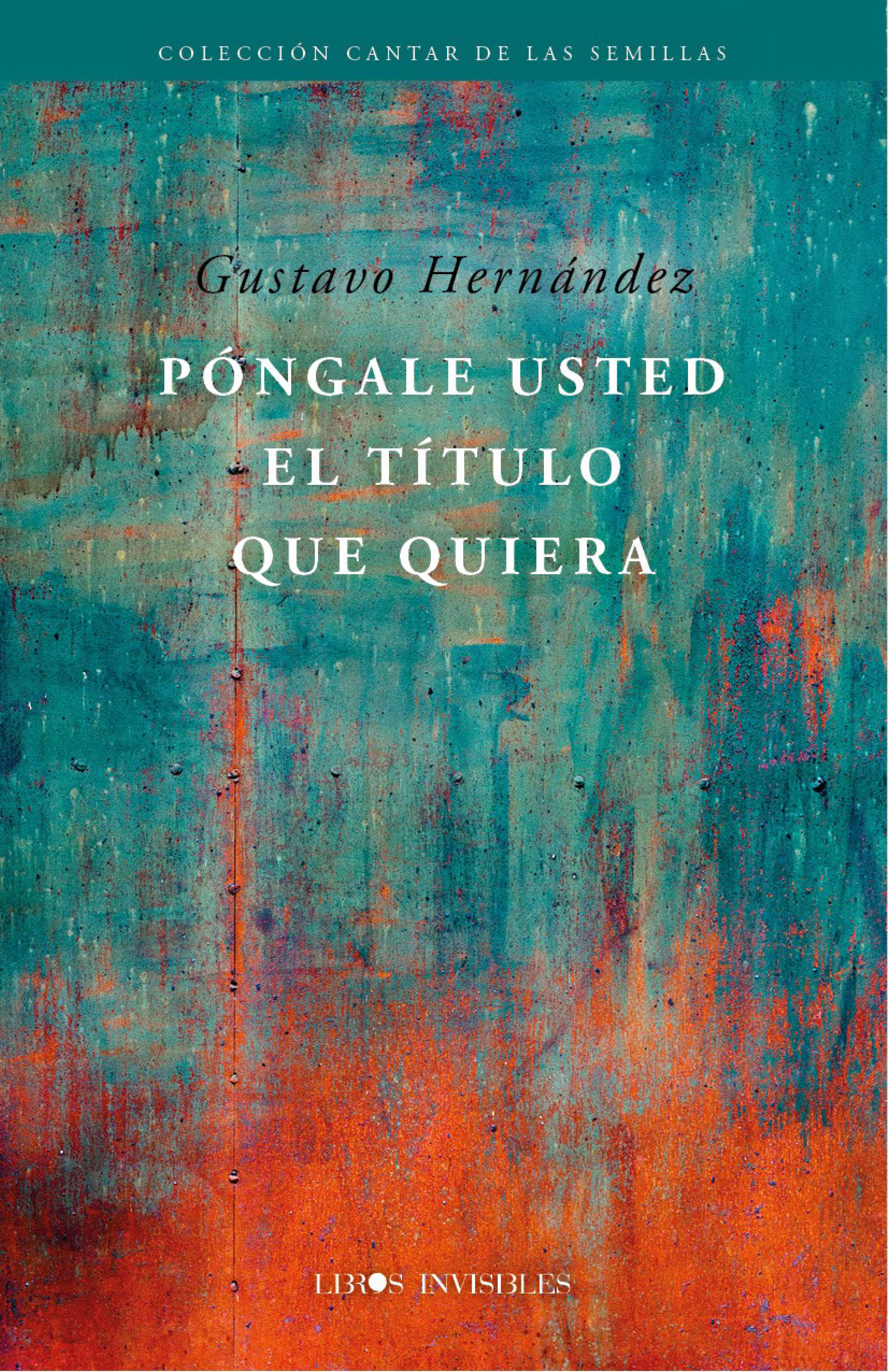 Обложка книги «Póngale usted el título que quiera»