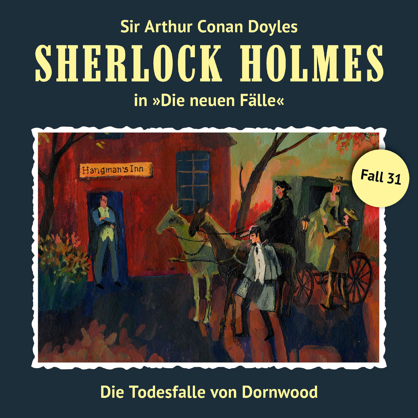 Обложка книги «Sherlock Holmes, Die neuen Fälle, Fall 31: Die Todesfalle von Dornwood»