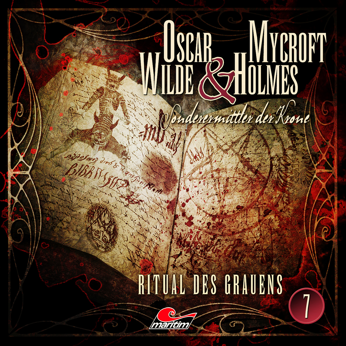 Обложка книги «Oscar Wilde & Mycroft Holmes, Sonderermittler der Krone, Folge 7: Ritual des Grauens»