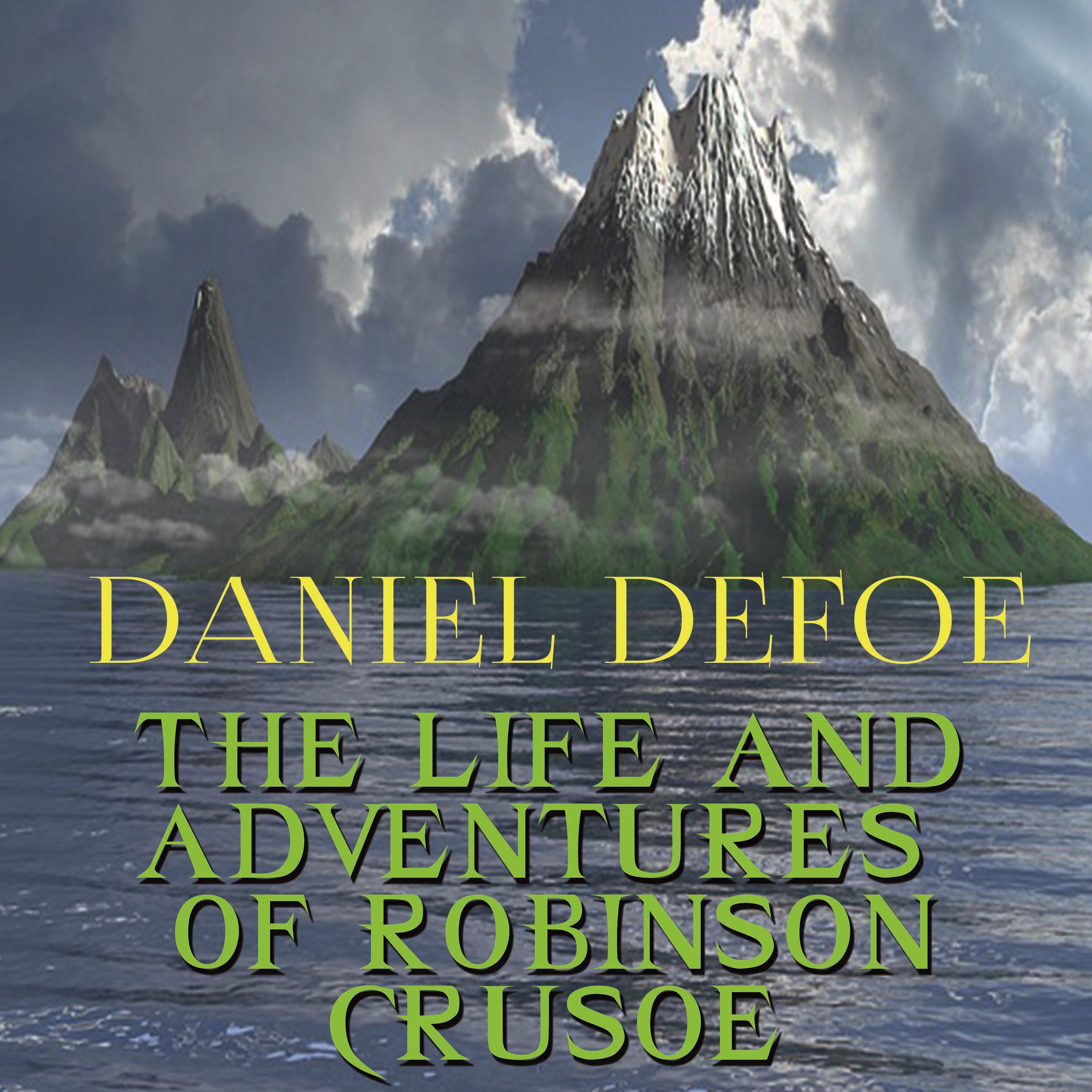 Обложка книги «The Life and Adventures of Robinson Crusoe»