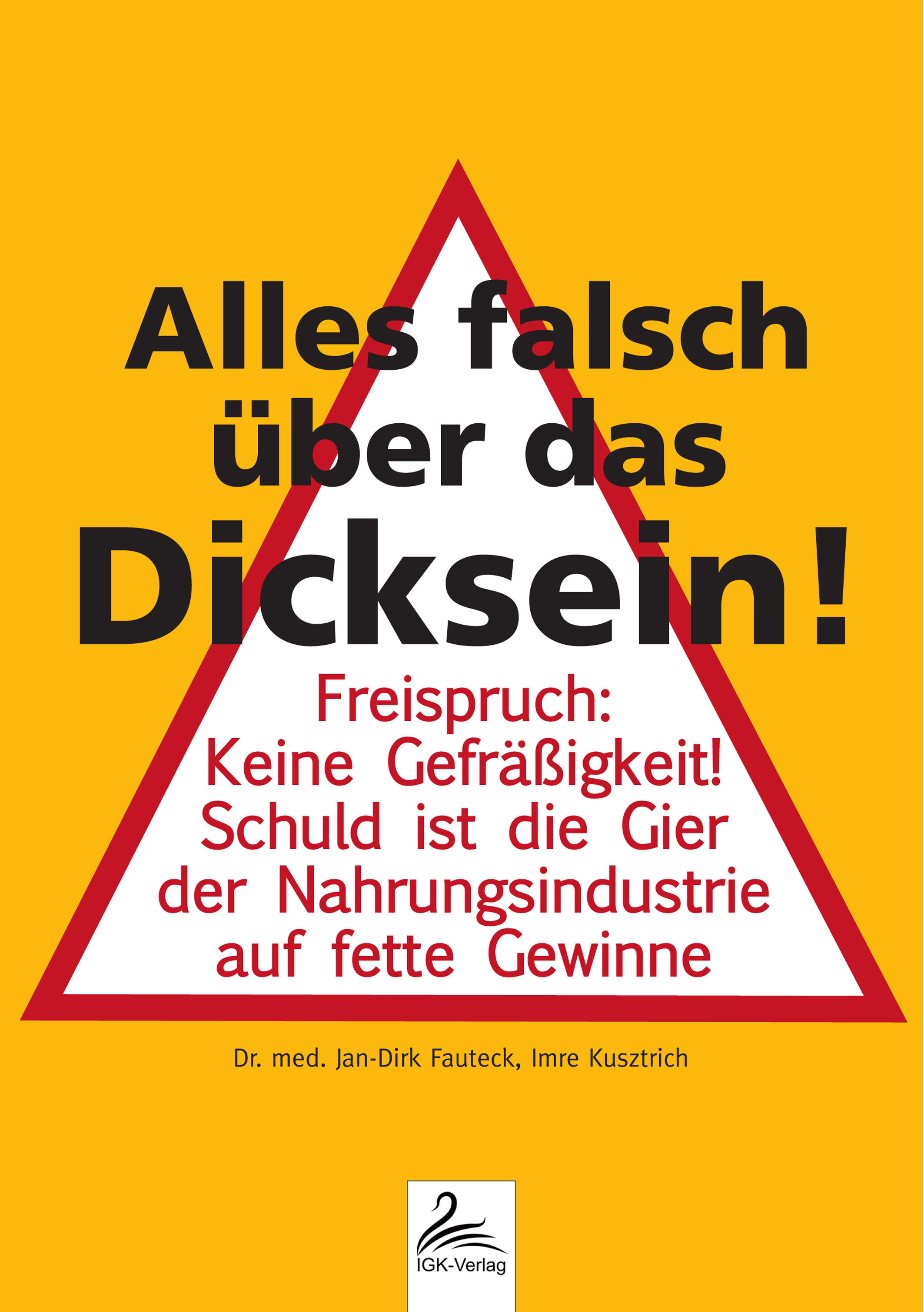 Обложка книги «Alles falsch über das Dicksein!»