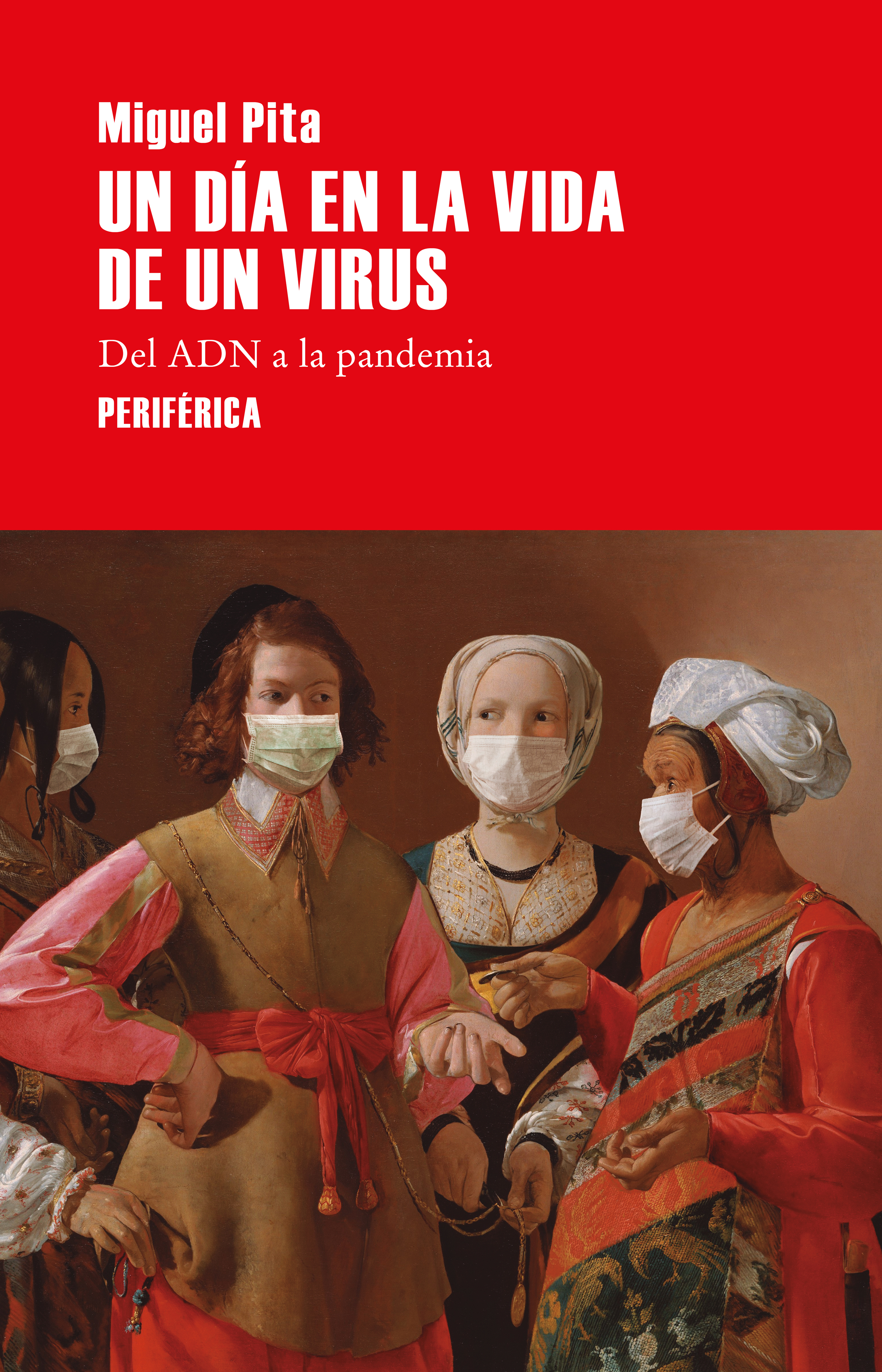 Обложка книги «Un día en la vida de un virus»