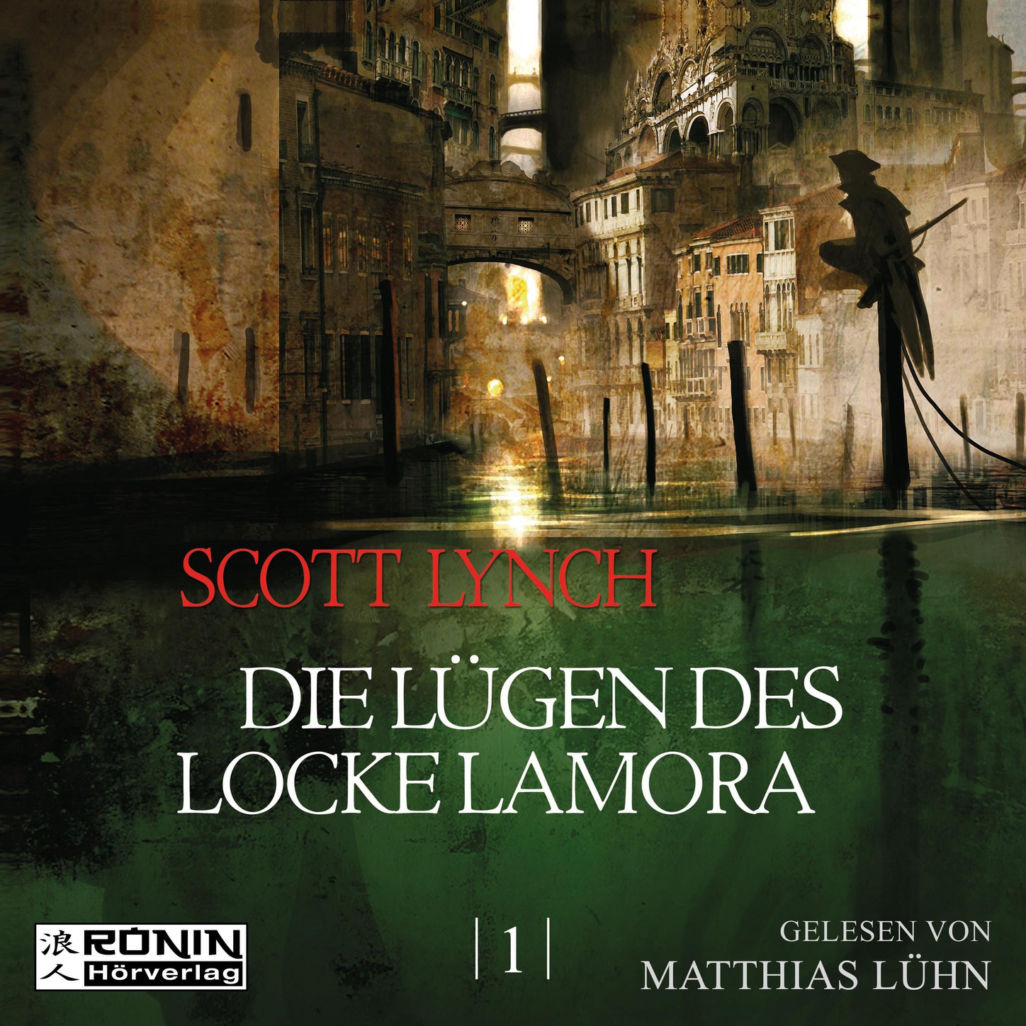 Обложка книги «Die Lügen des Locke Lamora - Gentleman Bastard 1 (Ungekürzt)»