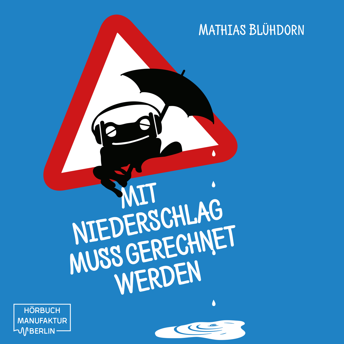 Обложка книги «Mit Niederschlag muss gerechnet werden (Ungekürzt)»