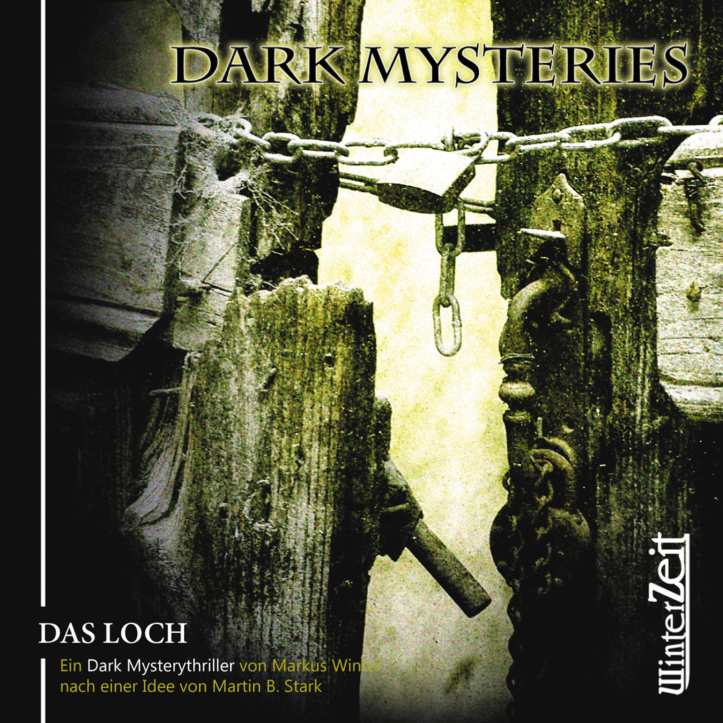 Обложка книги «Dark Mysteries, Folge 2: Das Loch»
