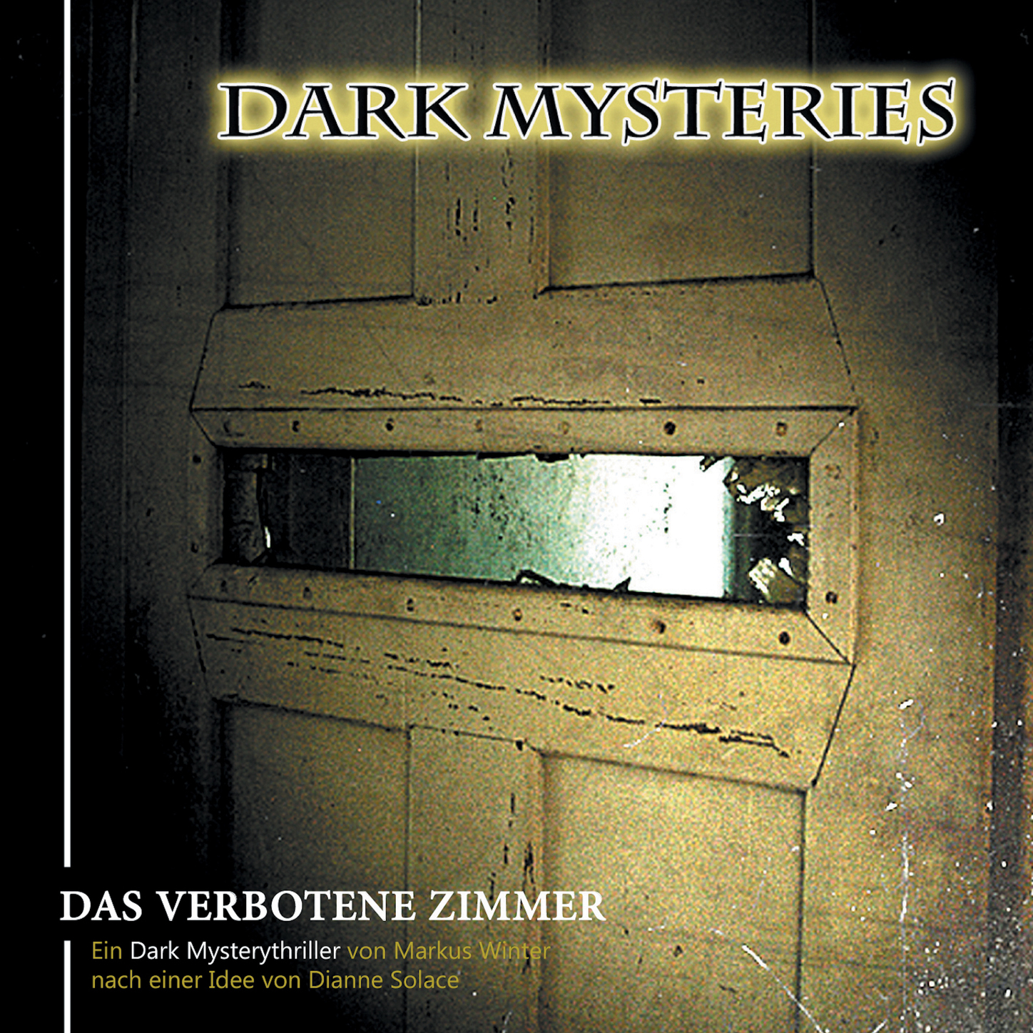 Обложка книги «Dark Mysteries, Folge 7: Das verbotene Zimmer»