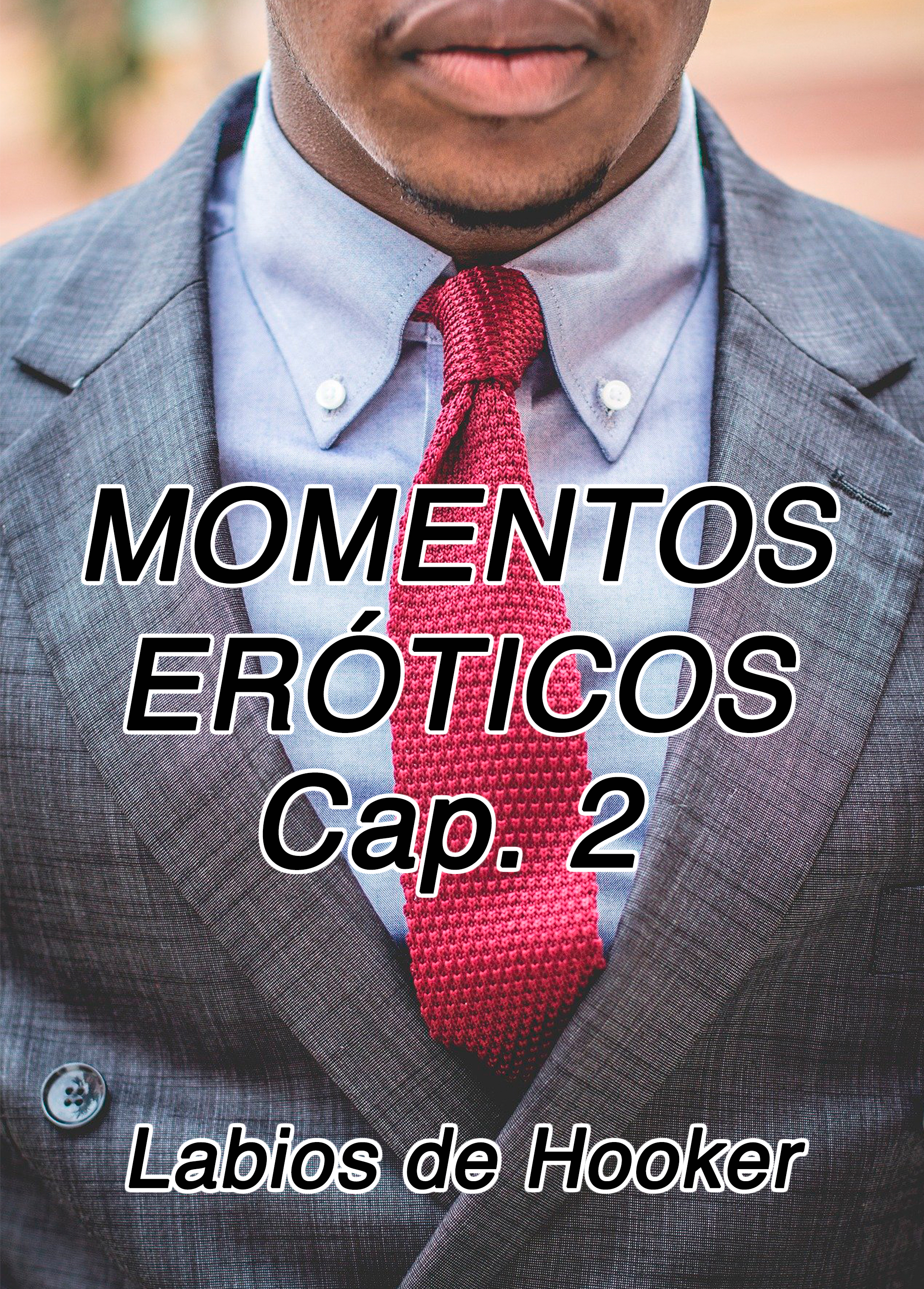 Обложка книги «Momentos Eróticos Cap. 2»