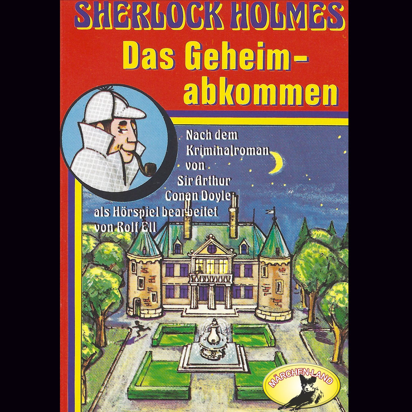 Обложка книги «Sherlock Holmes, Das Geheimabkommen»