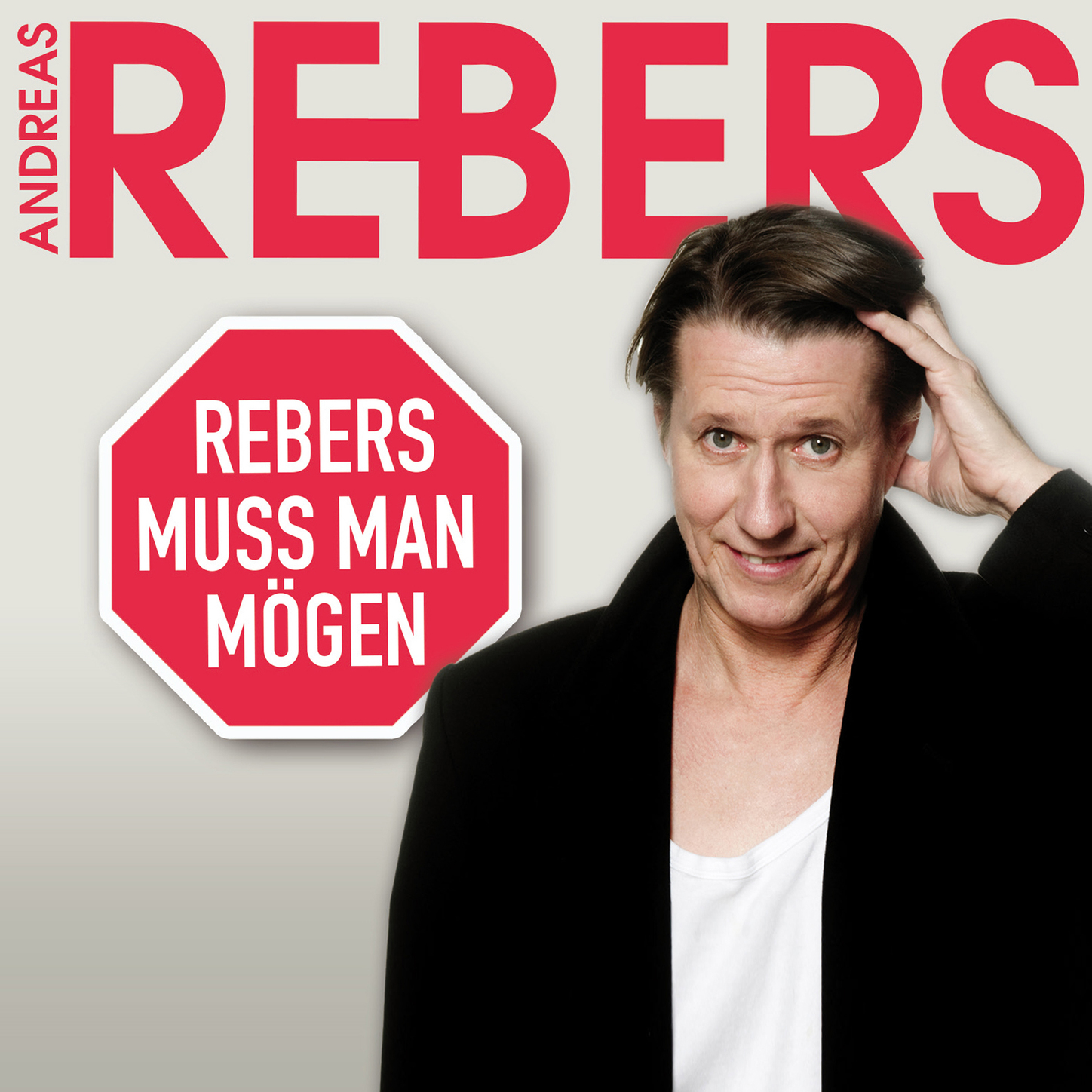 Обложка книги «Andreas Rebers, Rebers muss man mögen»