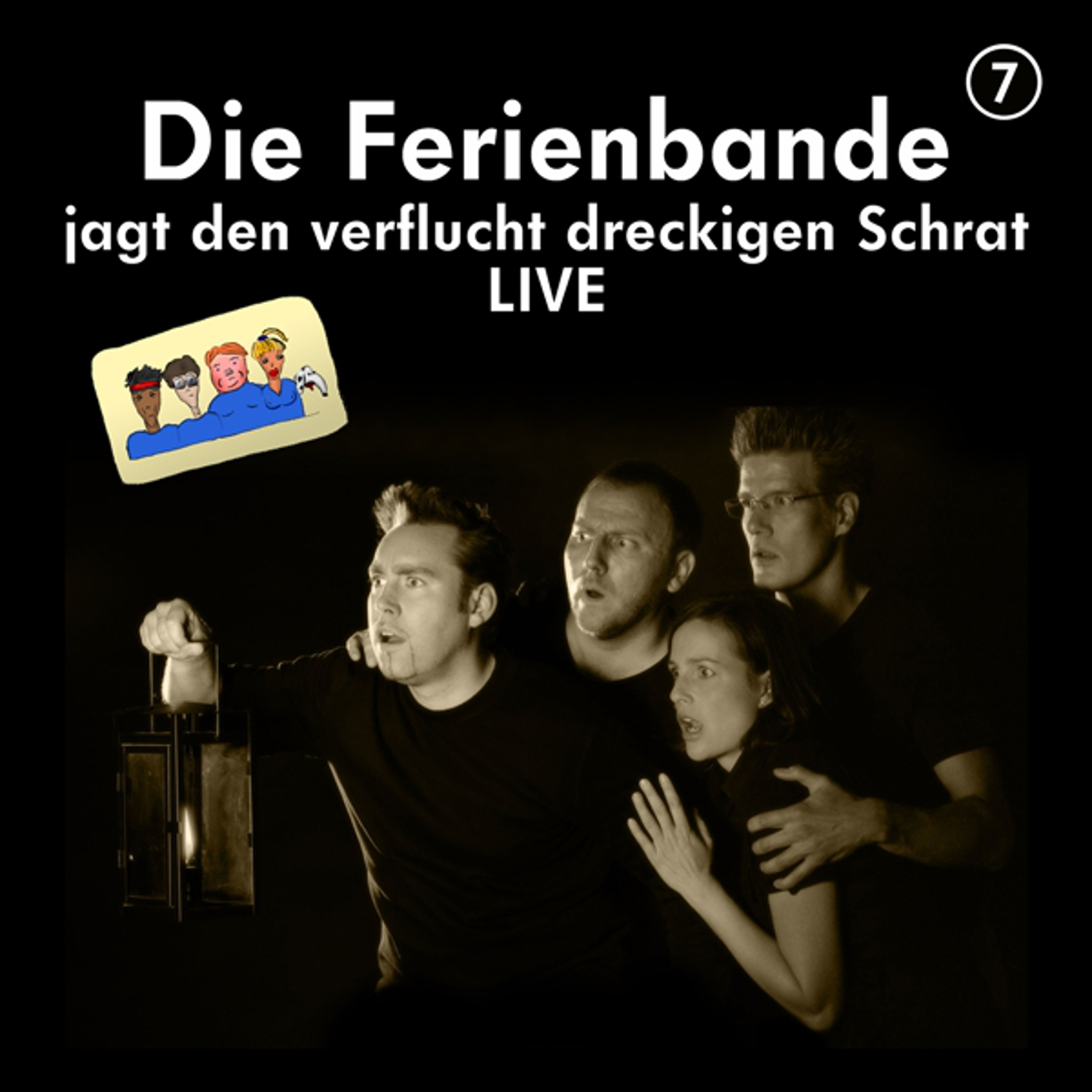 Обложка книги «Die Ferienbande jagt den verflucht dreckigen Schrat - Live - Die Ferienbande, Folge 7»
