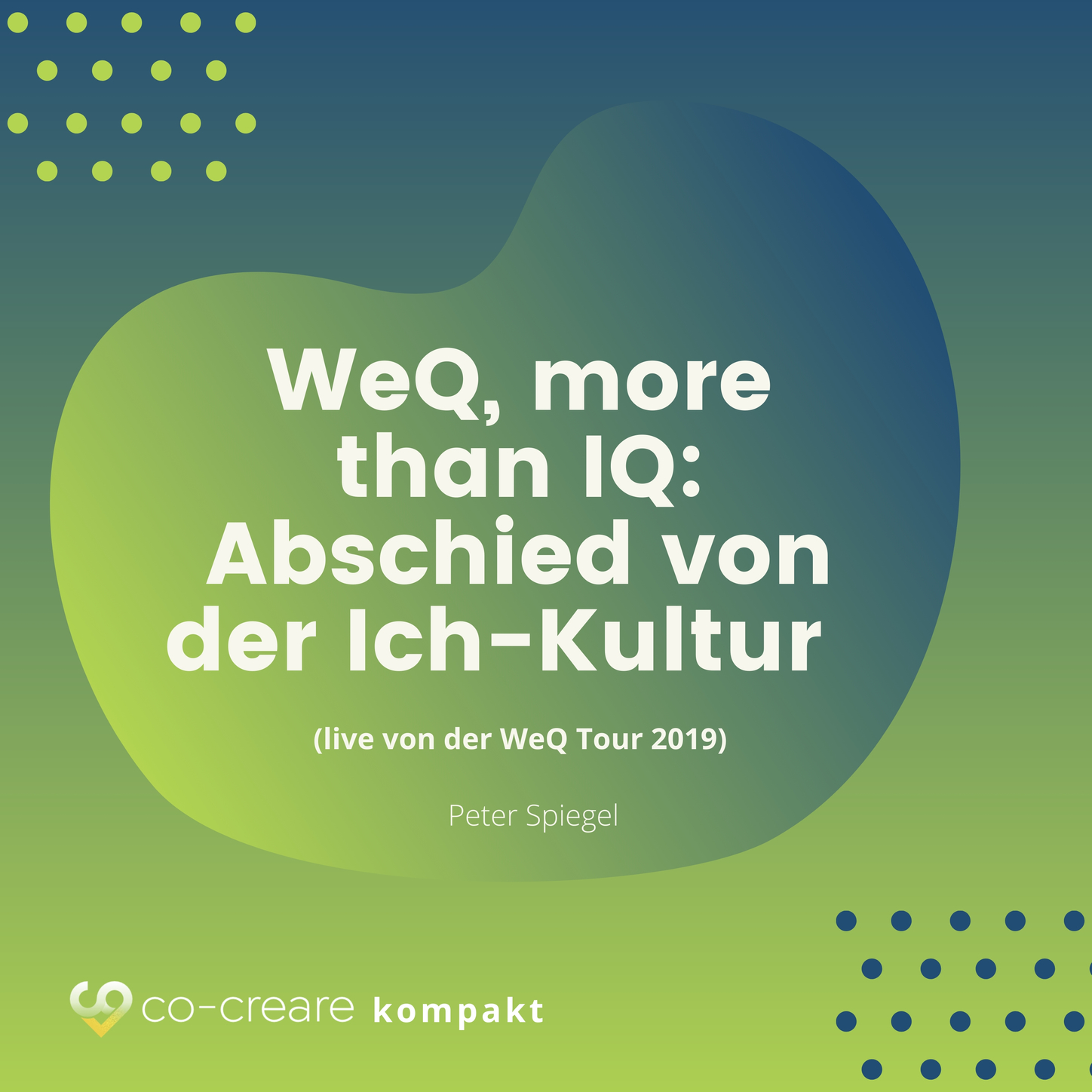 Обложка книги «WeQ, More Than IQ - Abschied von der Ich-Kultur (live von der WeQ Tour 2019)»