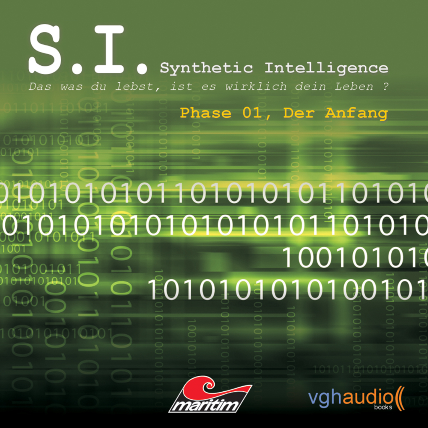 Обложка книги «S.I. - Synthetic Intelligence, Phase 1: Der Anfang»