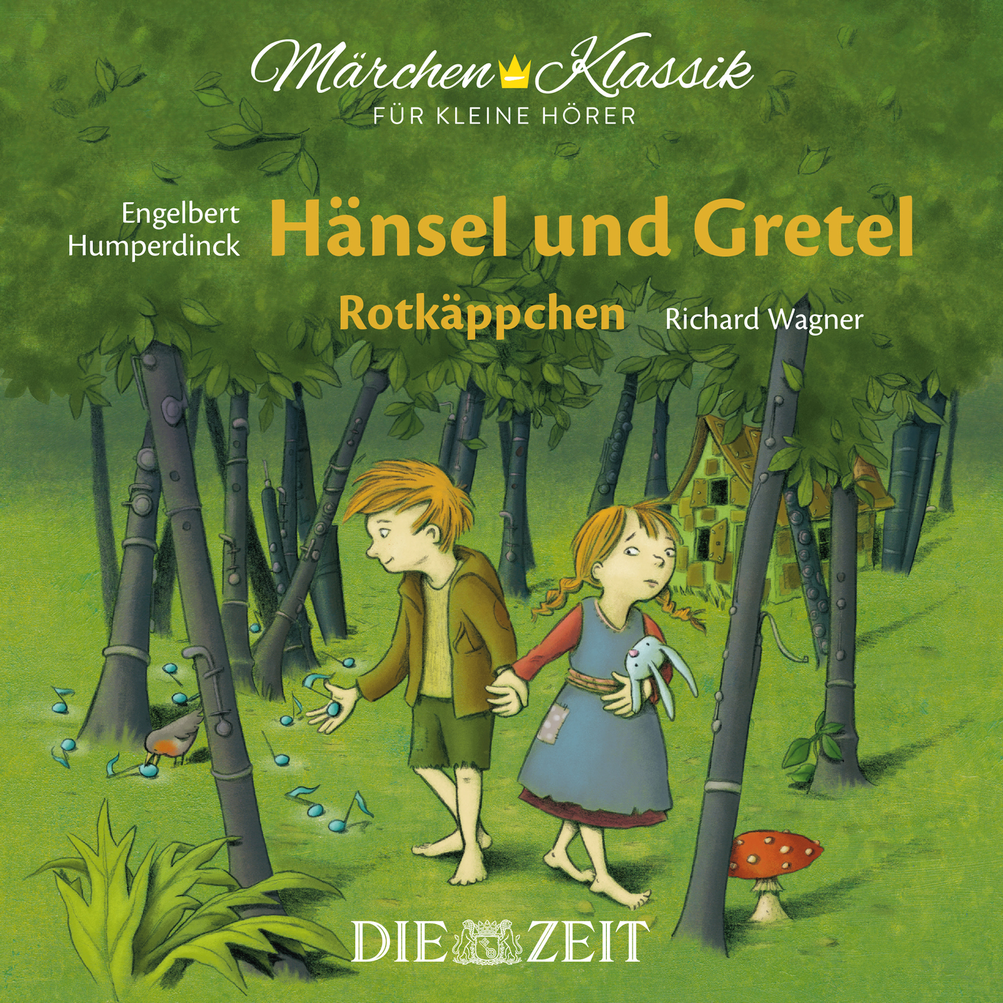 Обложка книги «Die ZEIT-Edition "Märchen Klassik für kleine Hörer" - Hänsel und Gretel und Rotkäppchen mit Musik von Engelbert Humperdinck und Richard Wagner»
