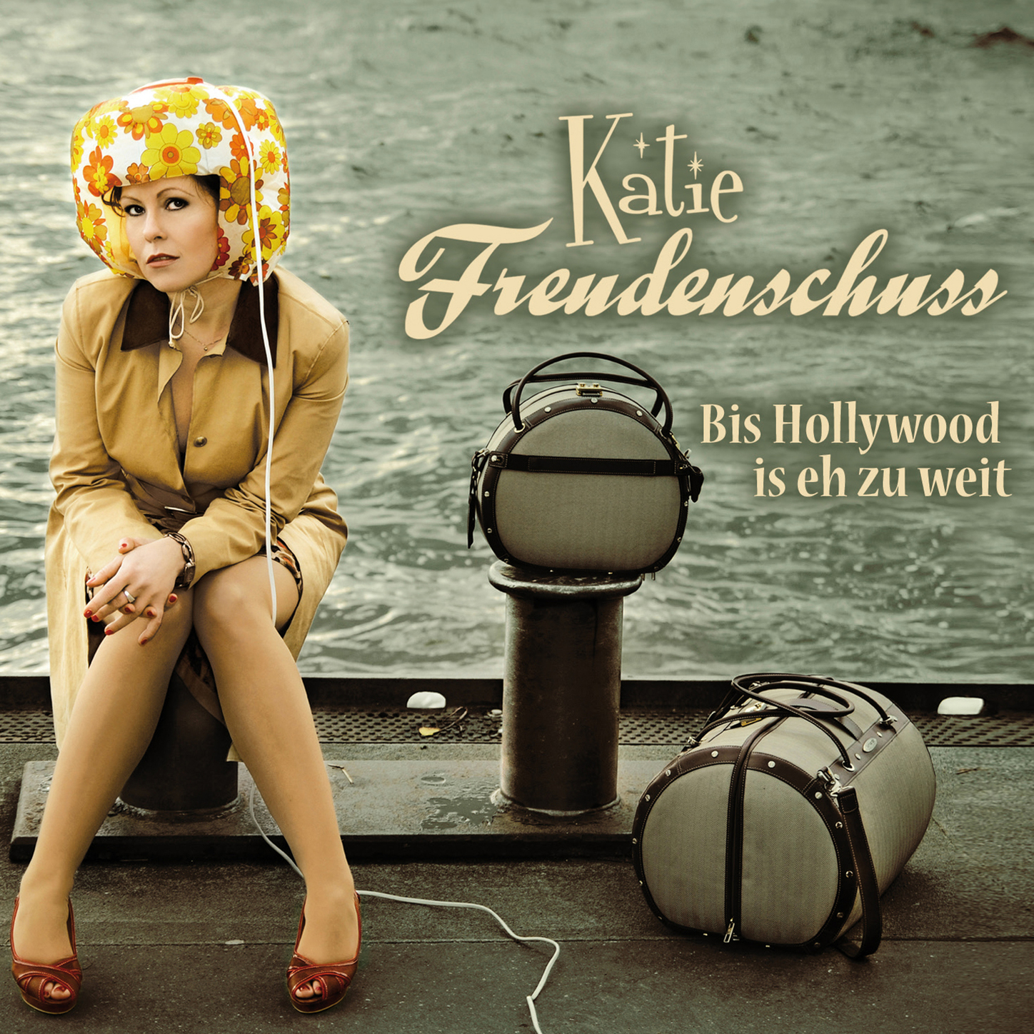 Обложка книги «Katie Freudenschuss, Bis Hollywood is eh zu weit»