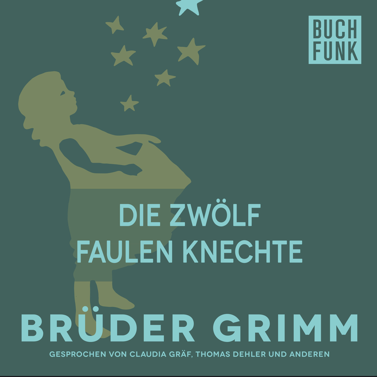 Обложка книги «Die zwölf faulen Knechte»