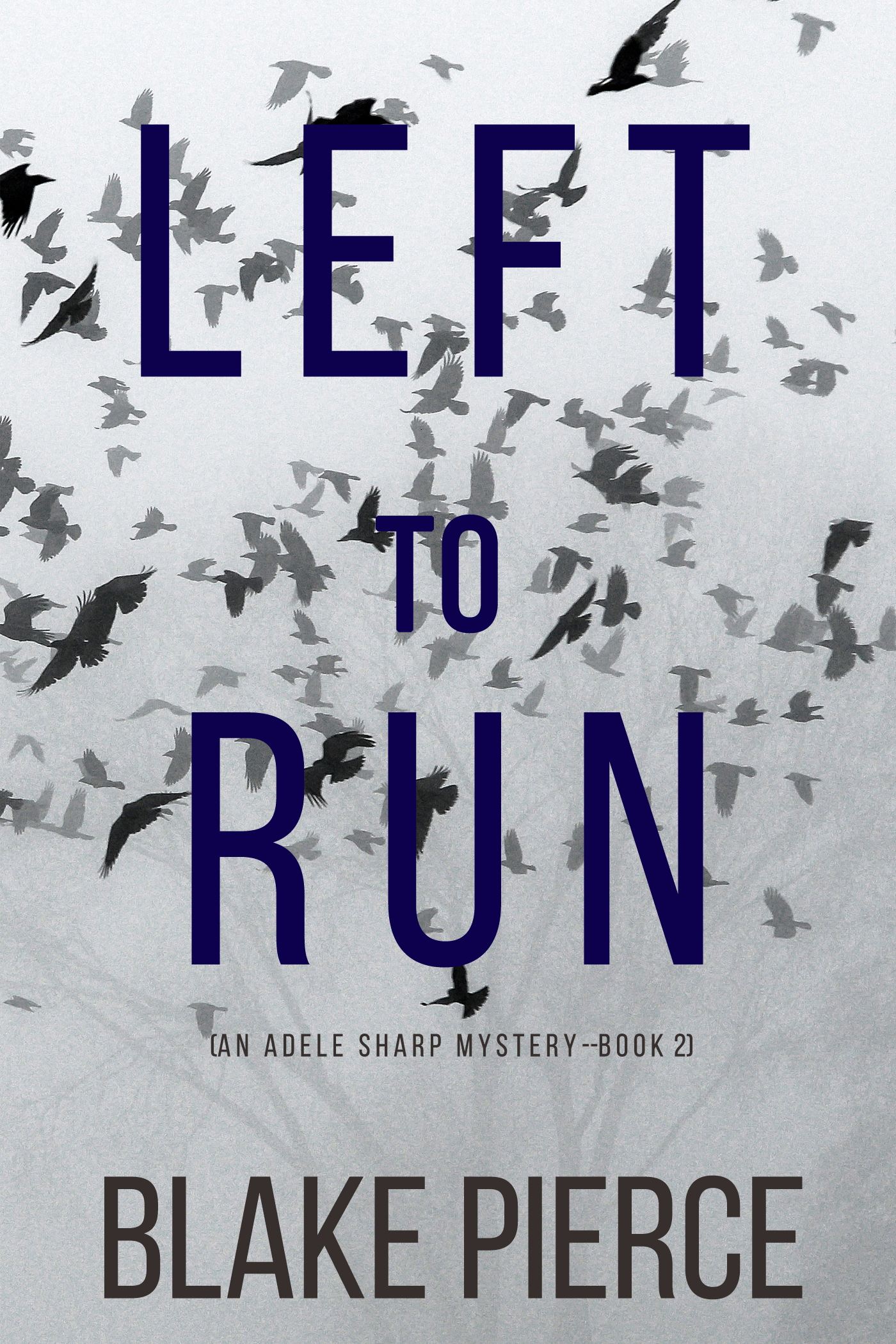 Обложка книги «Left To Run»
