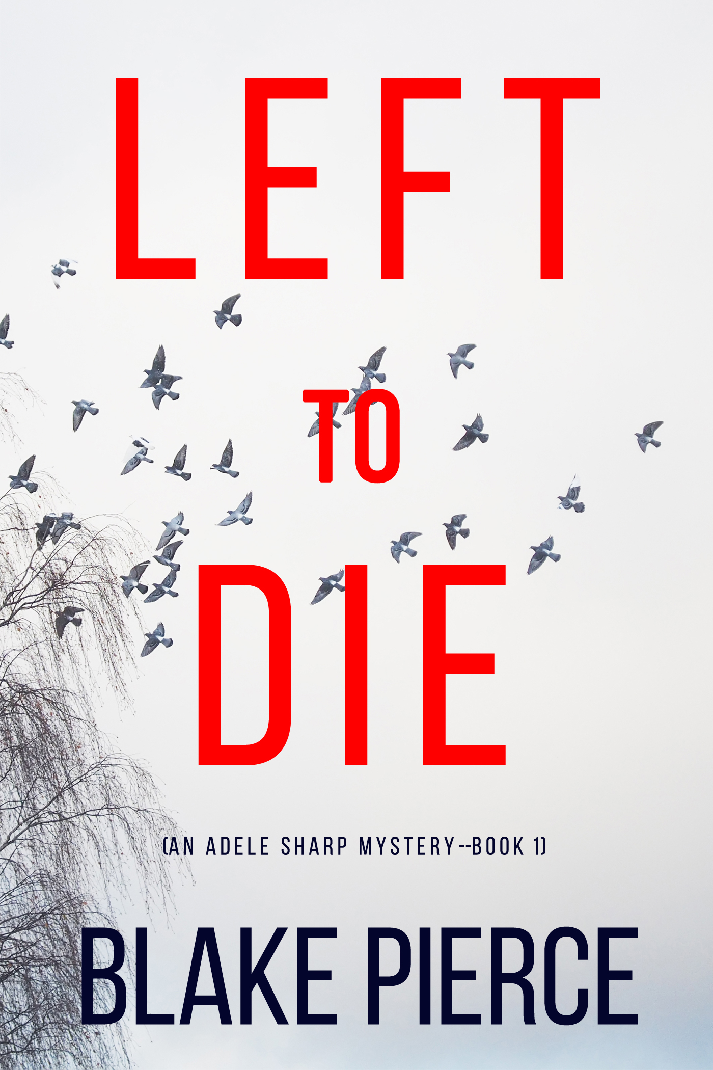 Обложка книги «Left To Die»