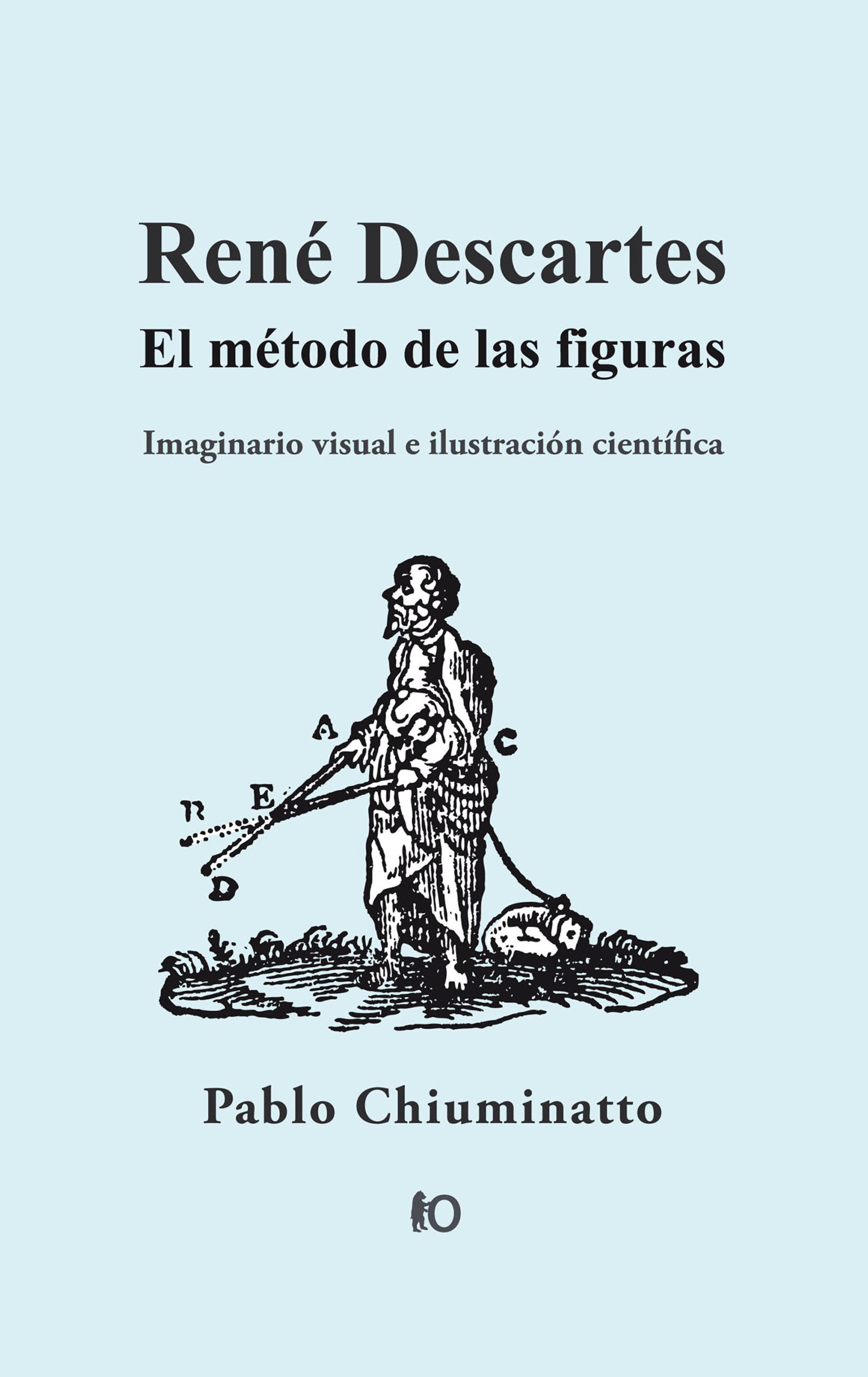 Обложка книги «René Descartes: El método de las figuras»