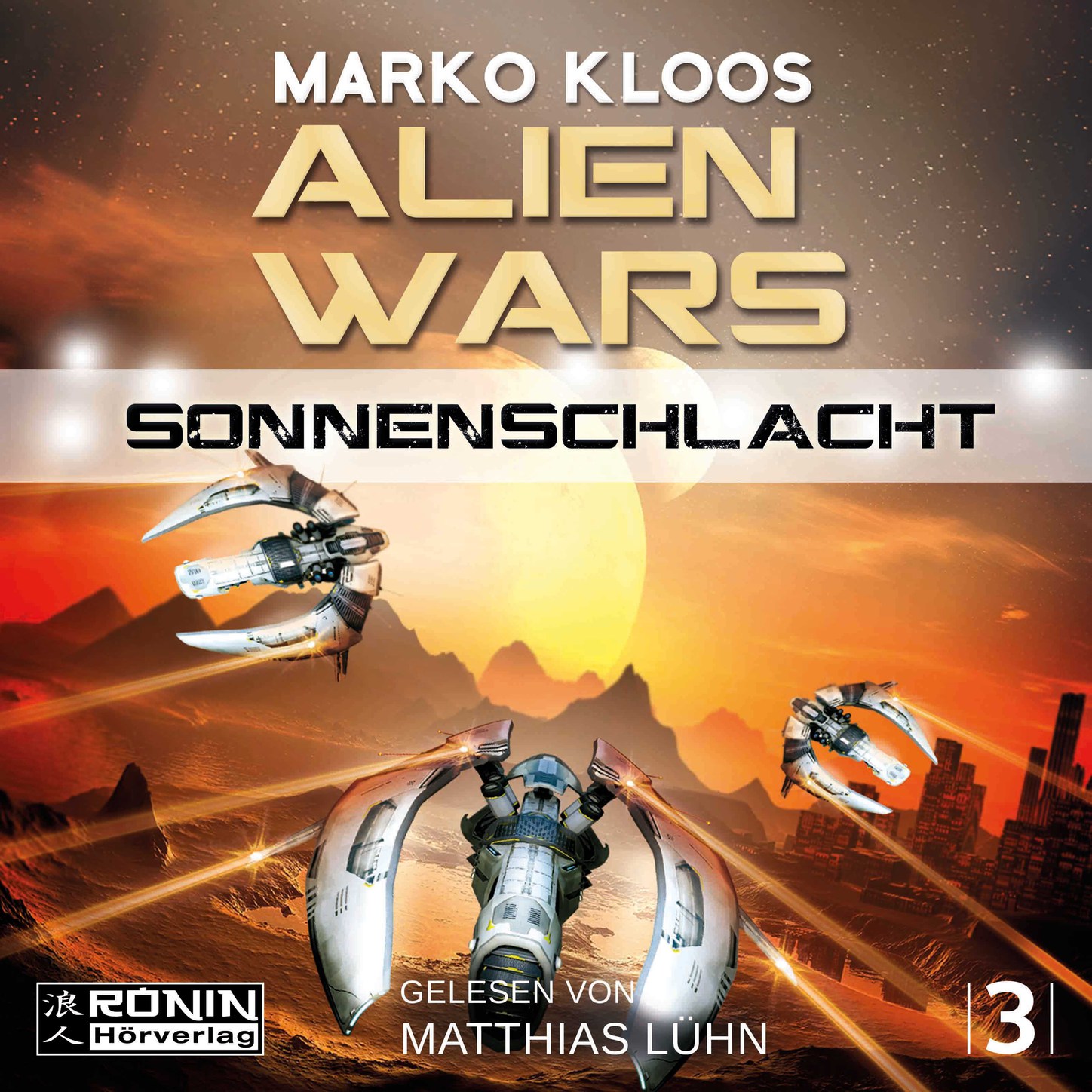 Обложка книги «Sonnenschlacht - Alien Wars 3 (Ungekürzt)»