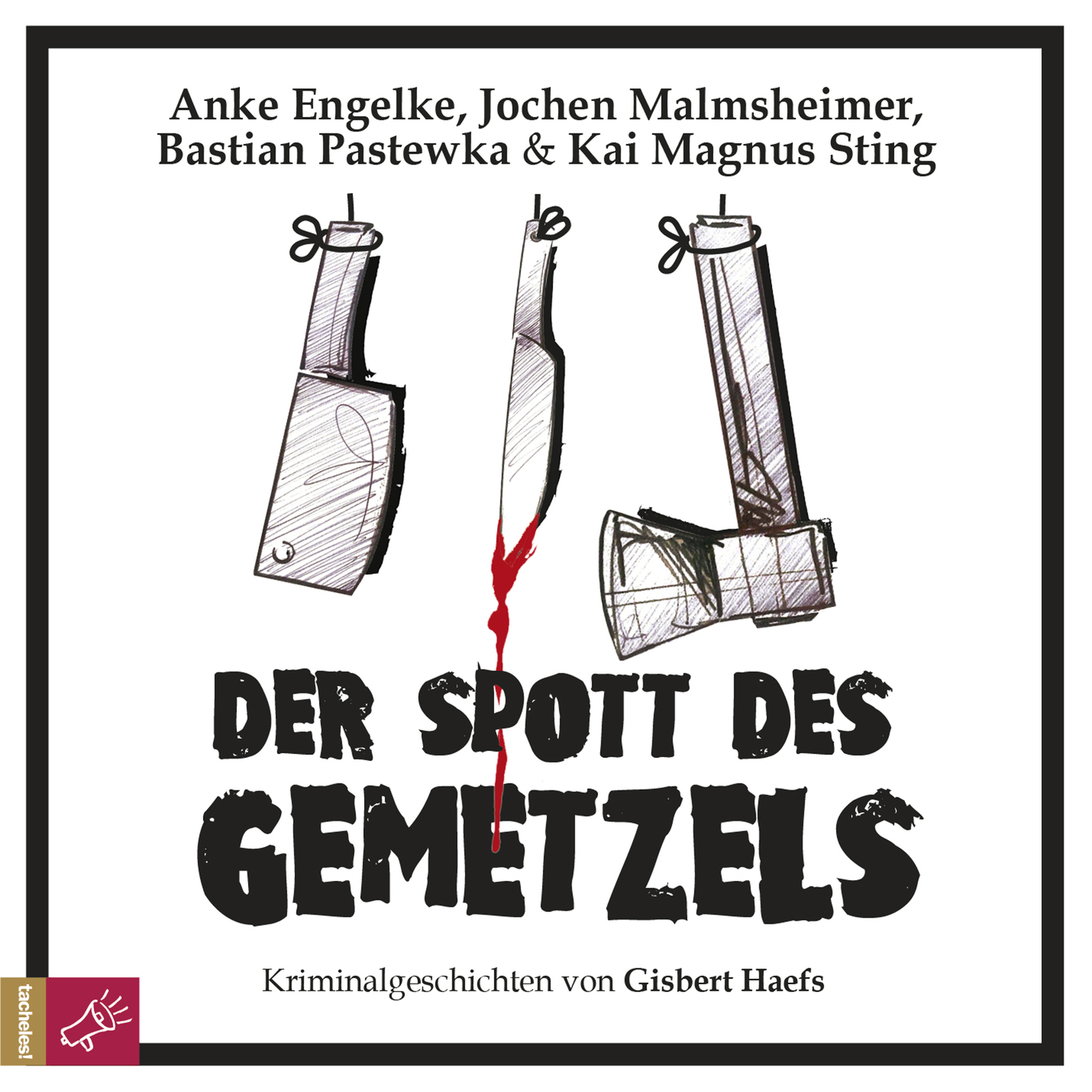 Обложка книги «Der Spott des Gemetzels - Kriminalgeschichten von Gisbert Haefs (Szenische Lesung)»