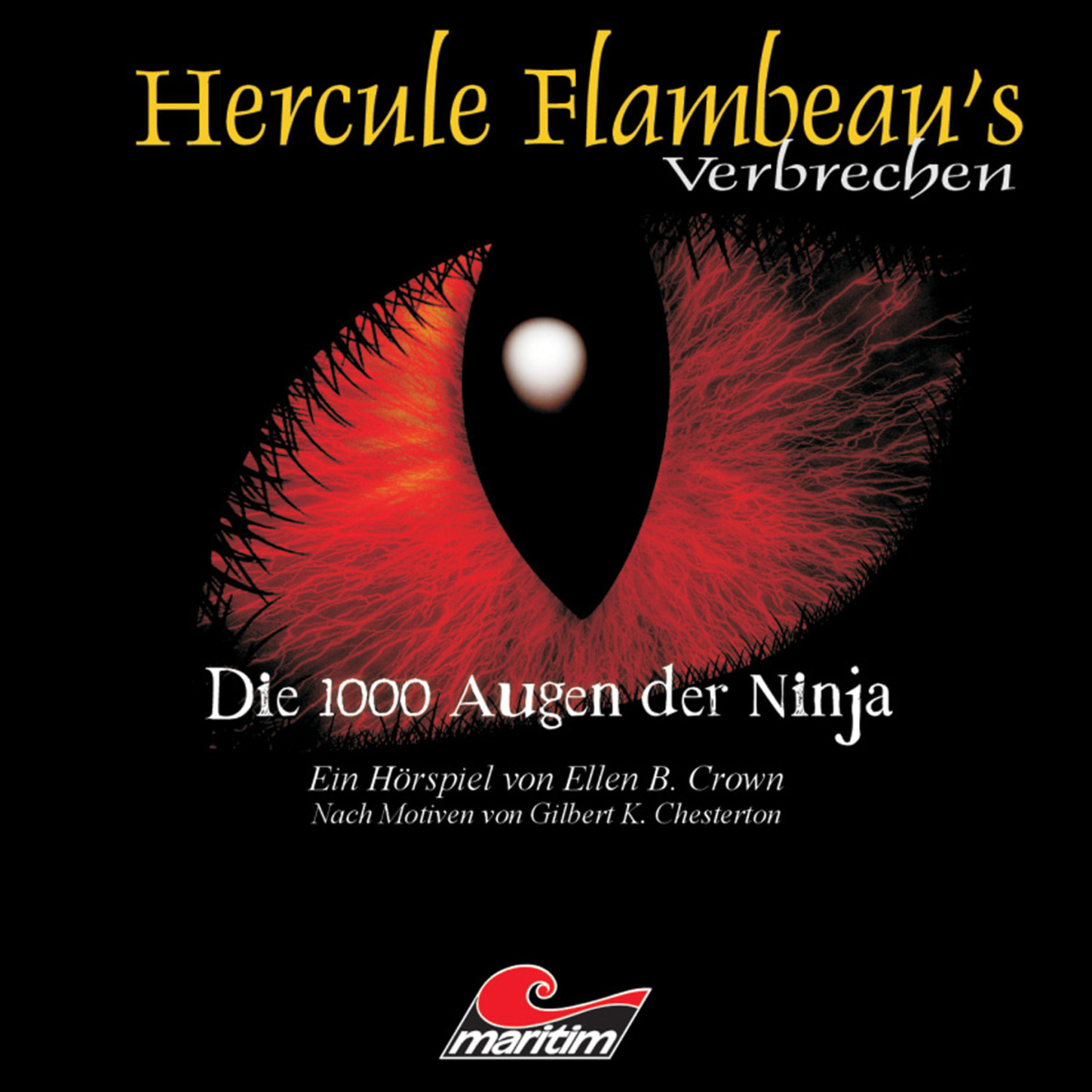 Обложка книги «Hercule Flambeau's Verbrechen, Folge 4: Die 1000 Augen der Ninja»