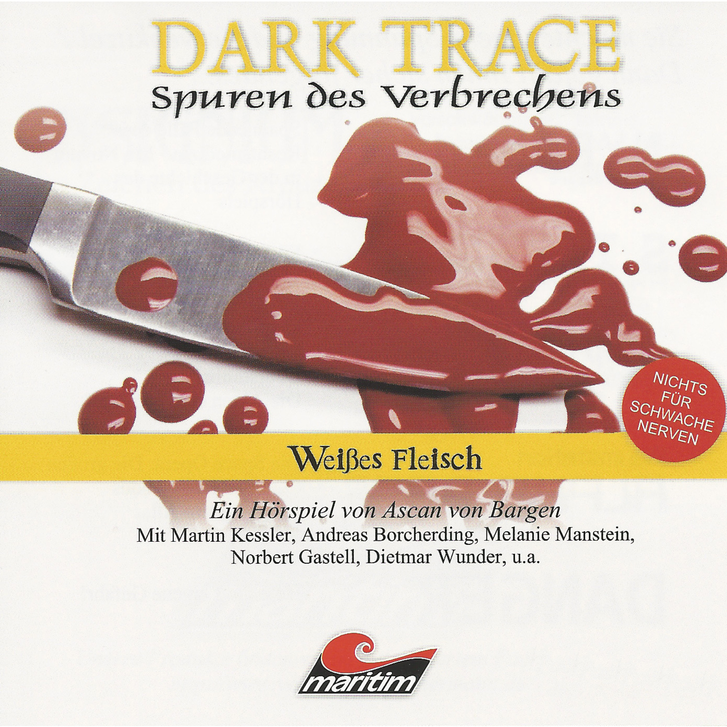 Обложка книги «Dark Trace - Spuren des Verbrechens, Folge 7: Weißes Fleisch»