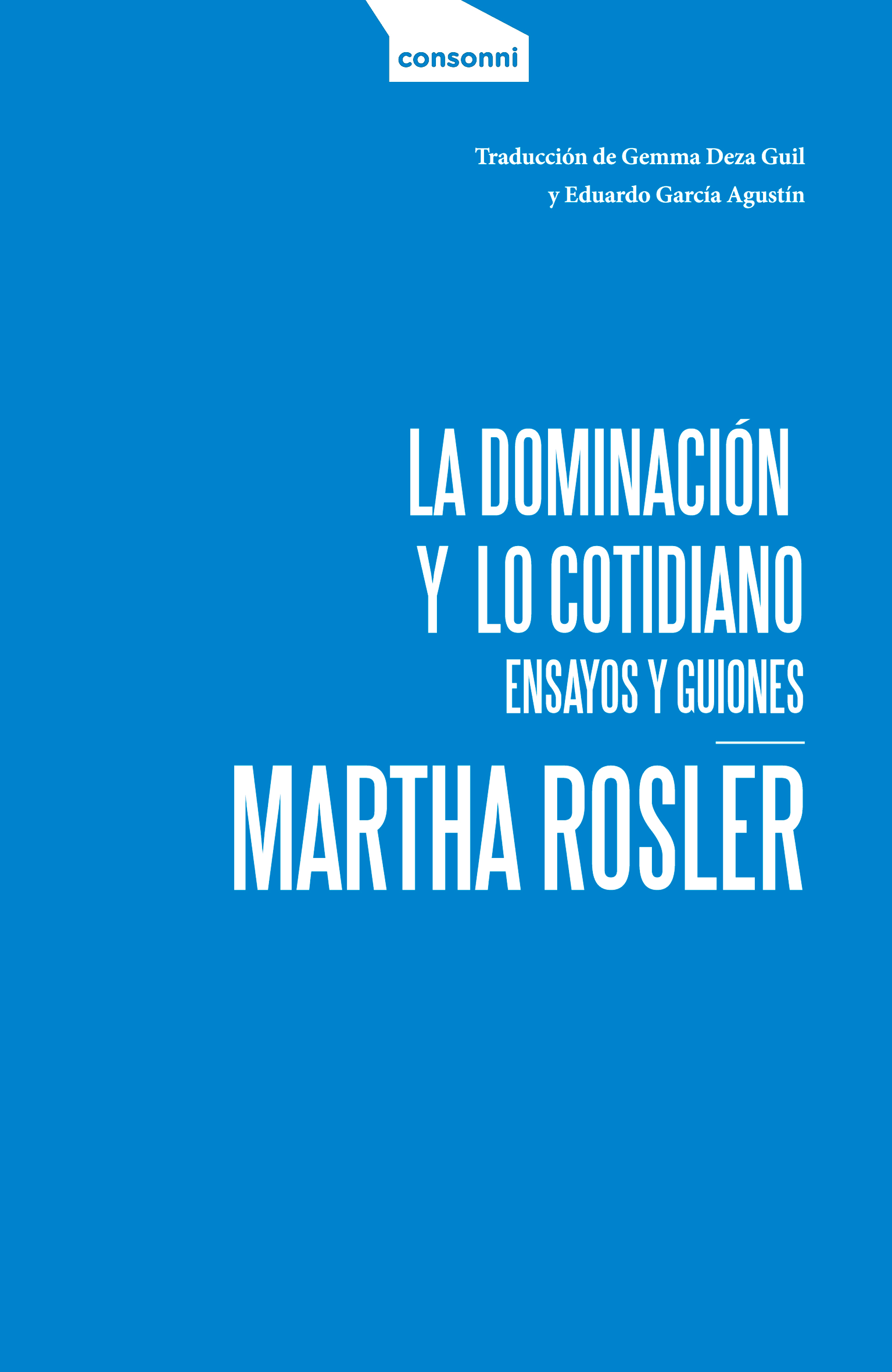 Обложка книги «La dominación y lo cotidiano»