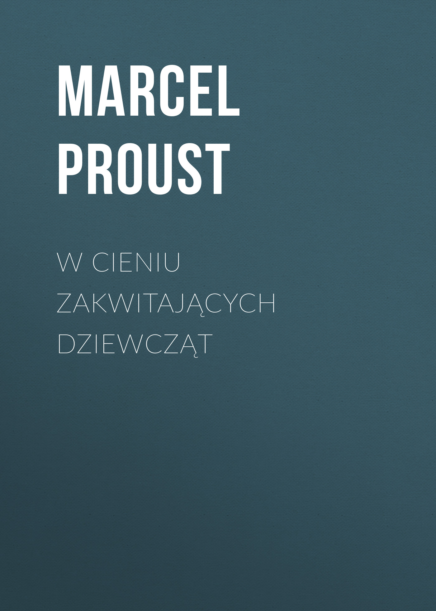 Обложка книги «W cieniu zakwitających dziewcząt»