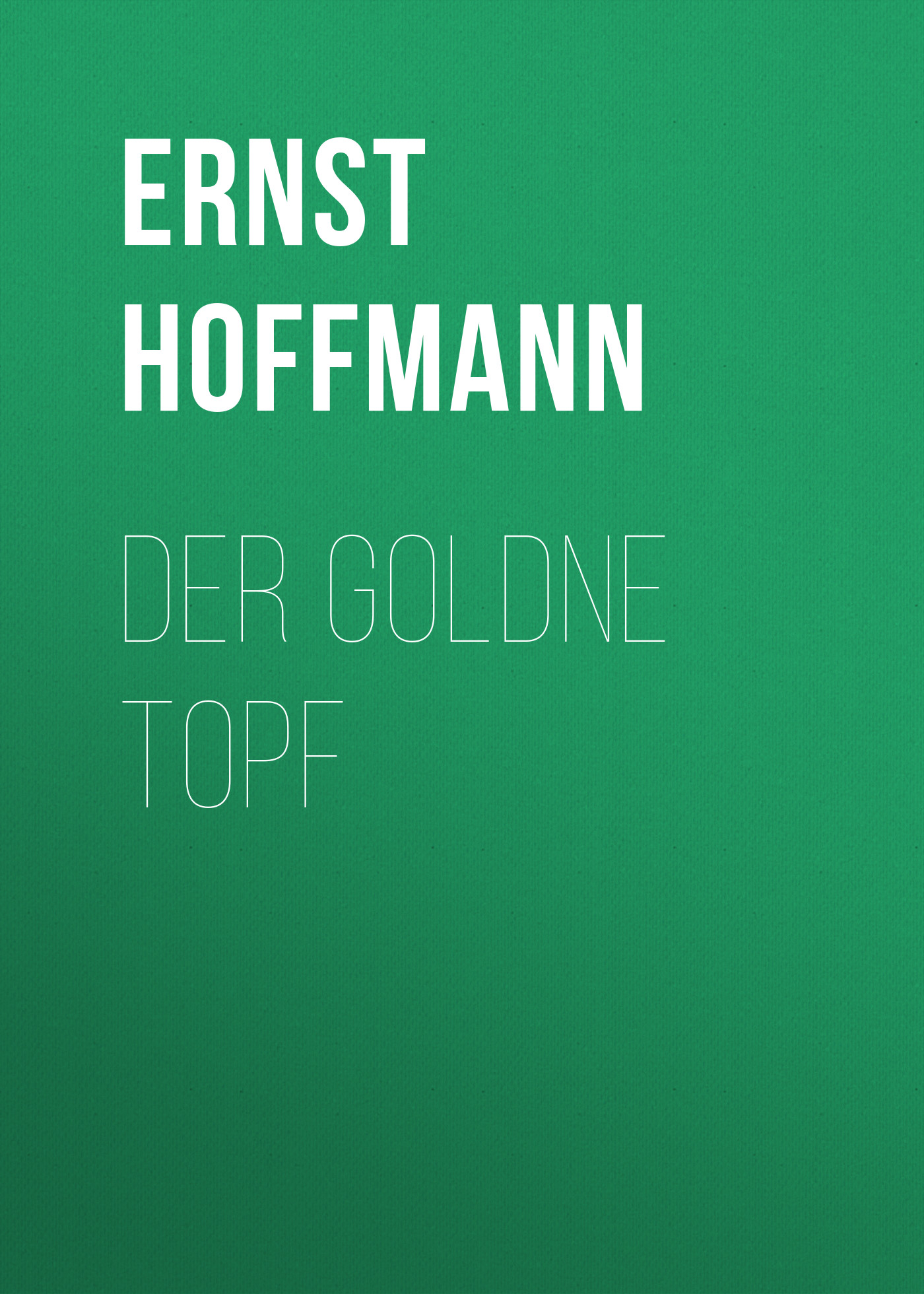 Обложка книги «Der goldne Topf»