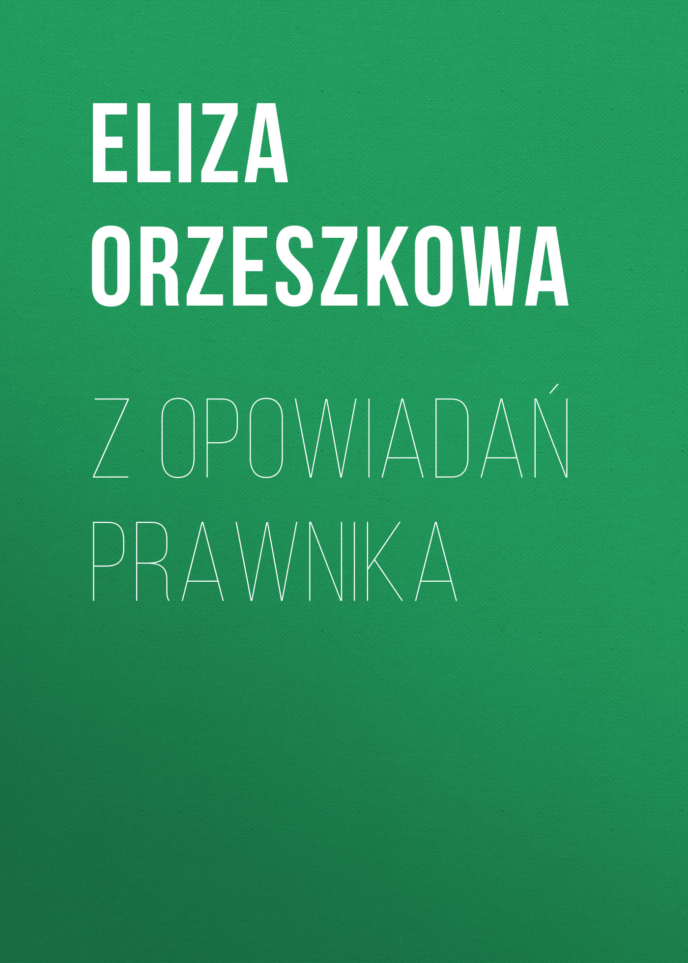 Обложка книги «Z opowiadań prawnika»