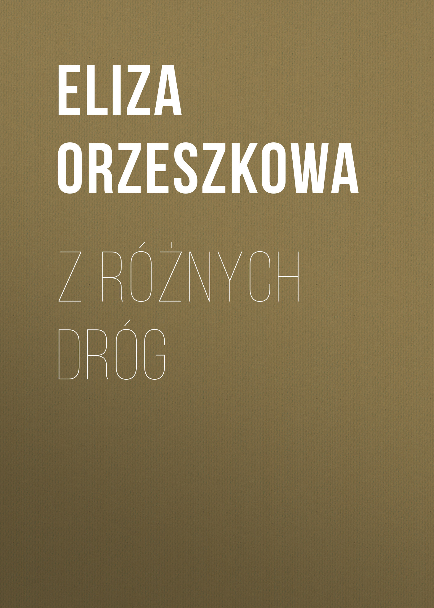 Обложка книги «Z różnych dróg»
