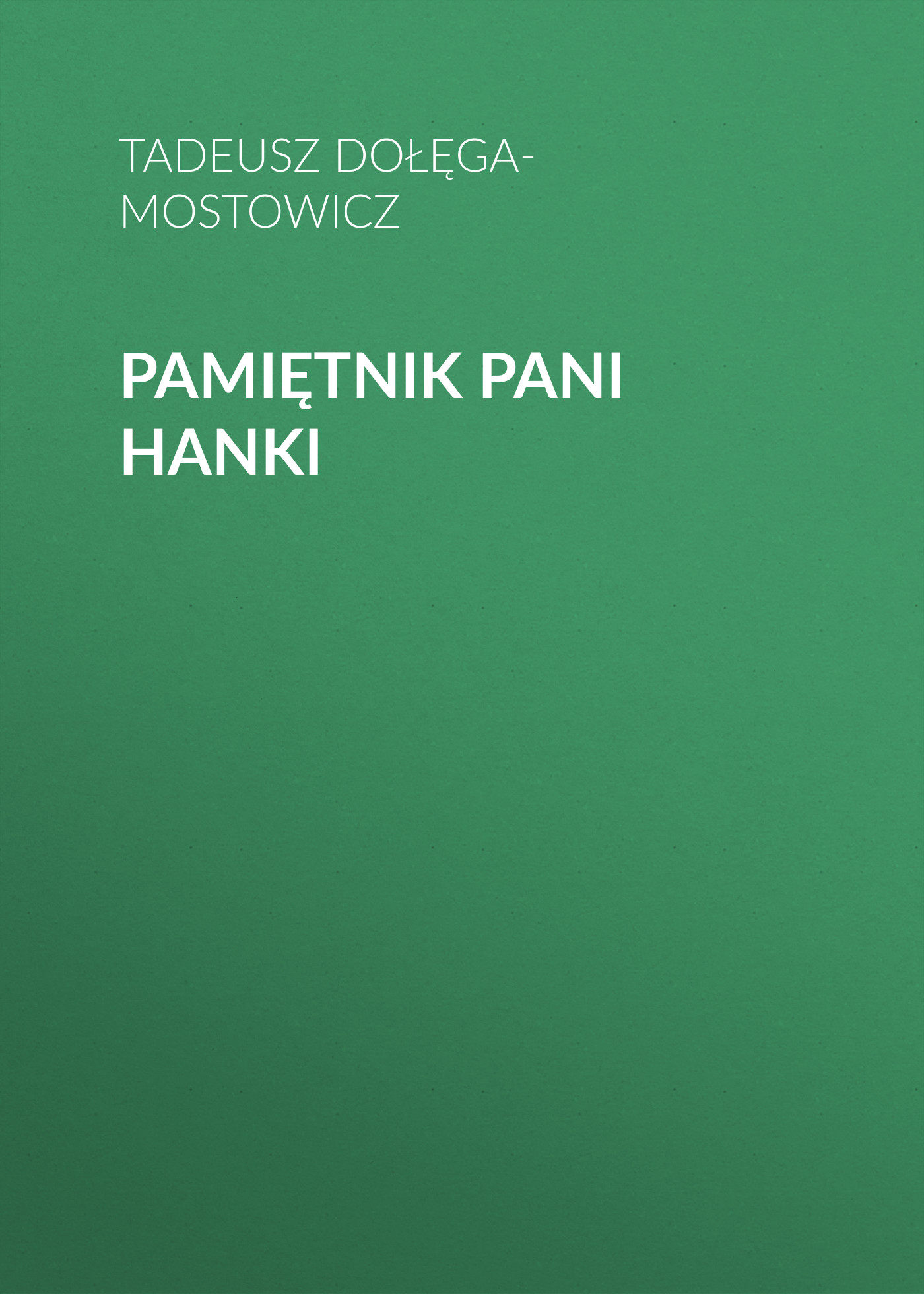 Обложка книги «Pamiętnik pani Hanki»
