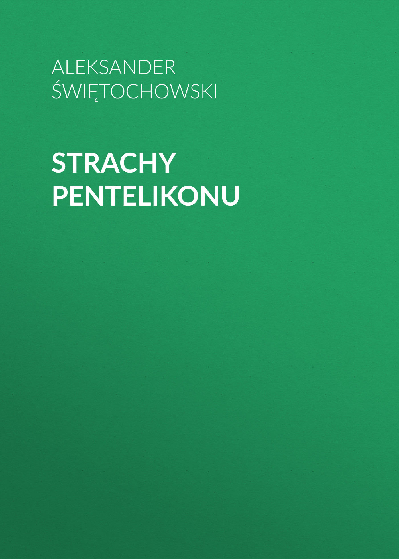 Обложка книги «Strachy Pentelikonu»