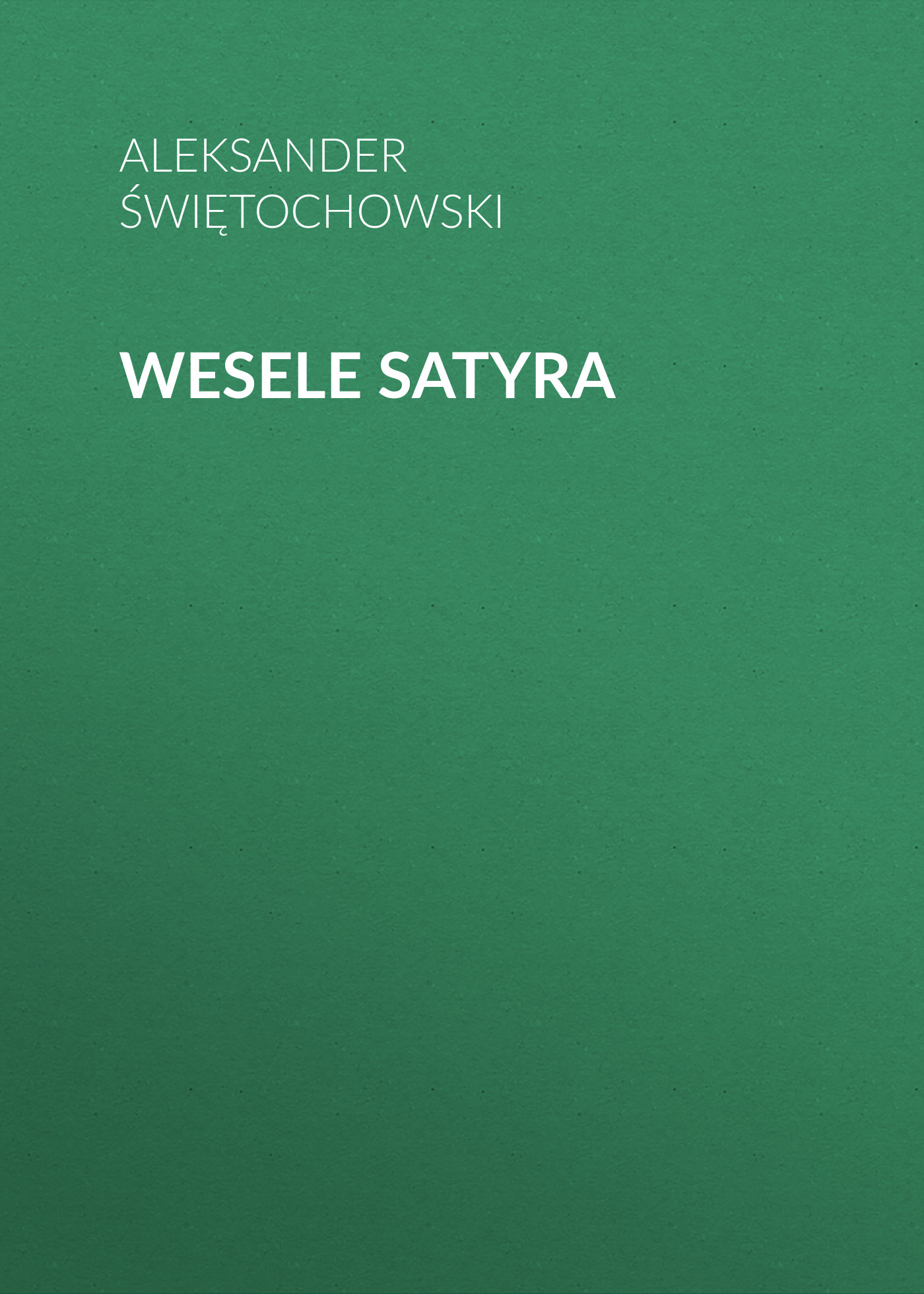 Обложка книги «Wesele satyra»
