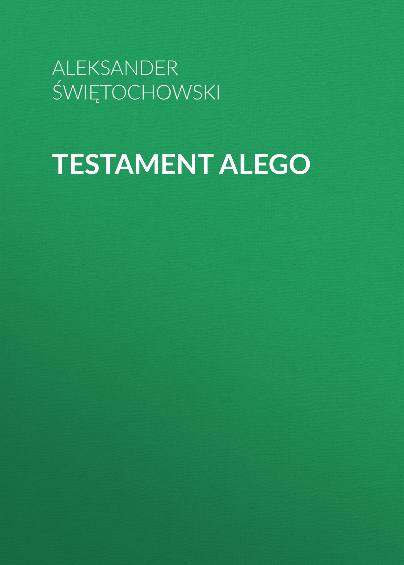 Обложка книги «Testament Alego»