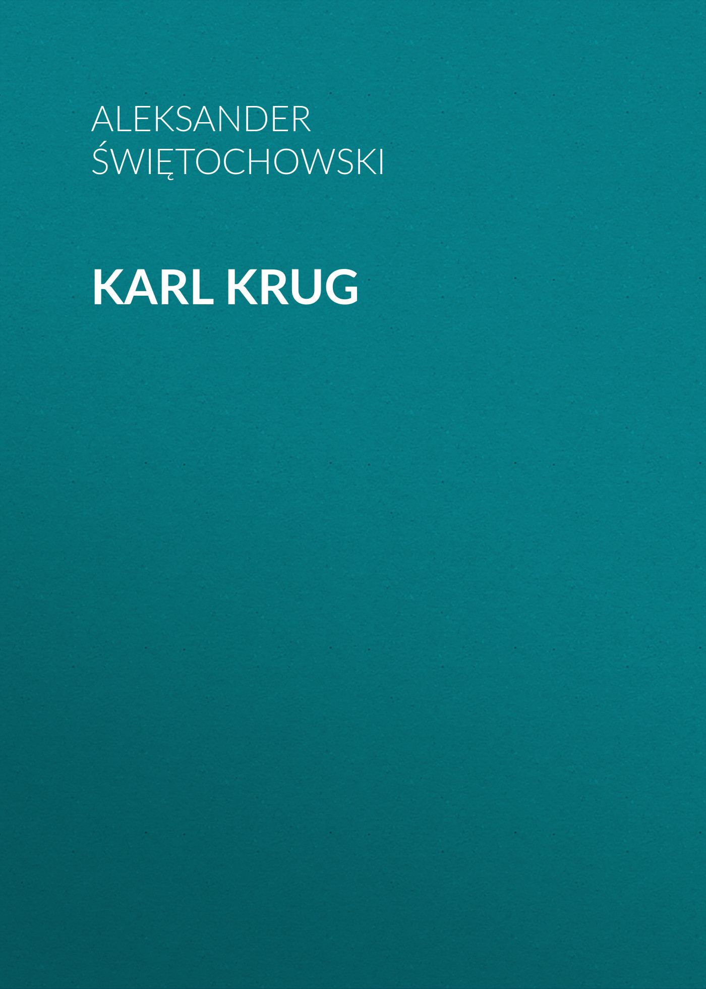 Обложка книги «Karl Krug»