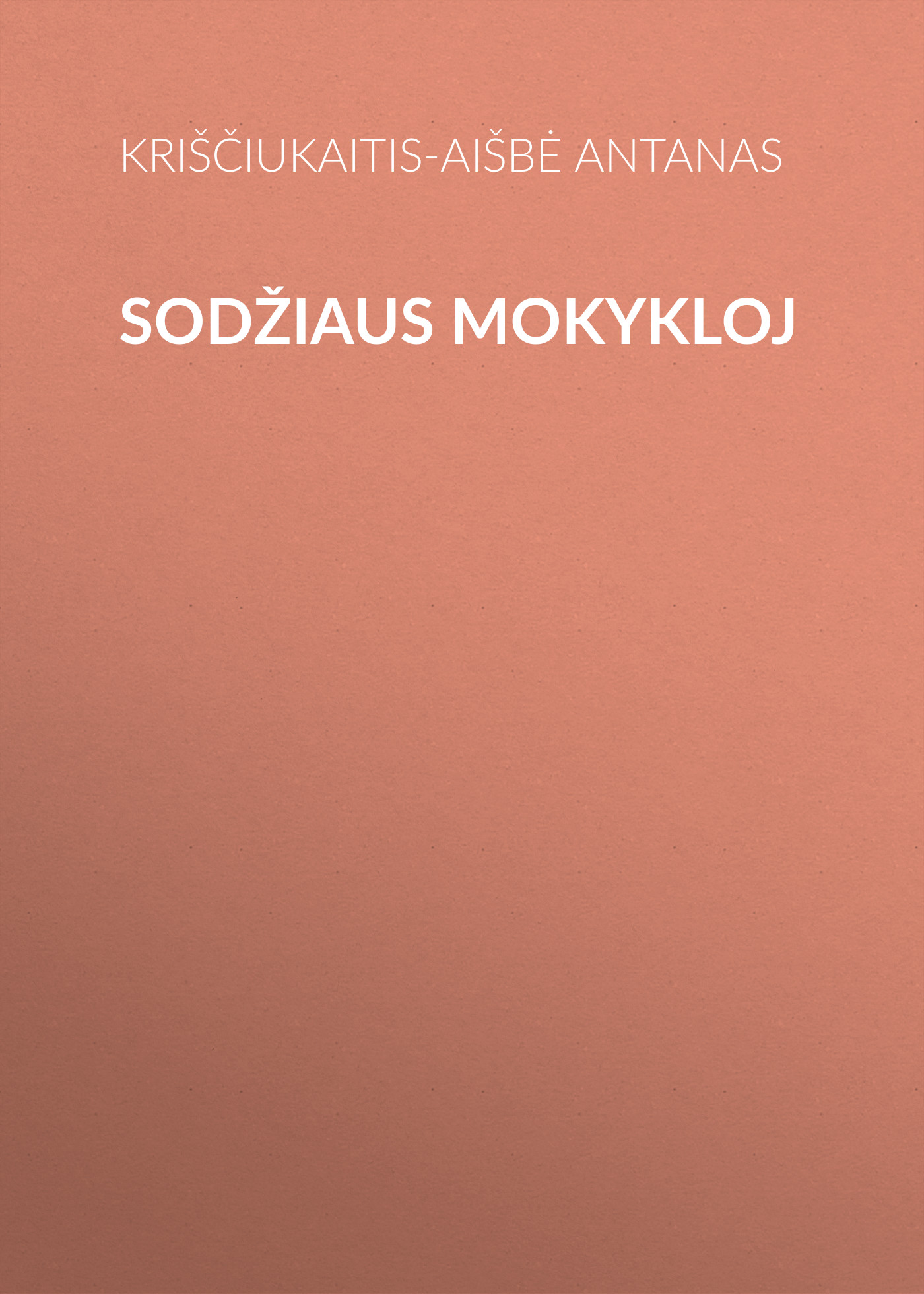 Обложка книги «Sodžiaus mokykloj»