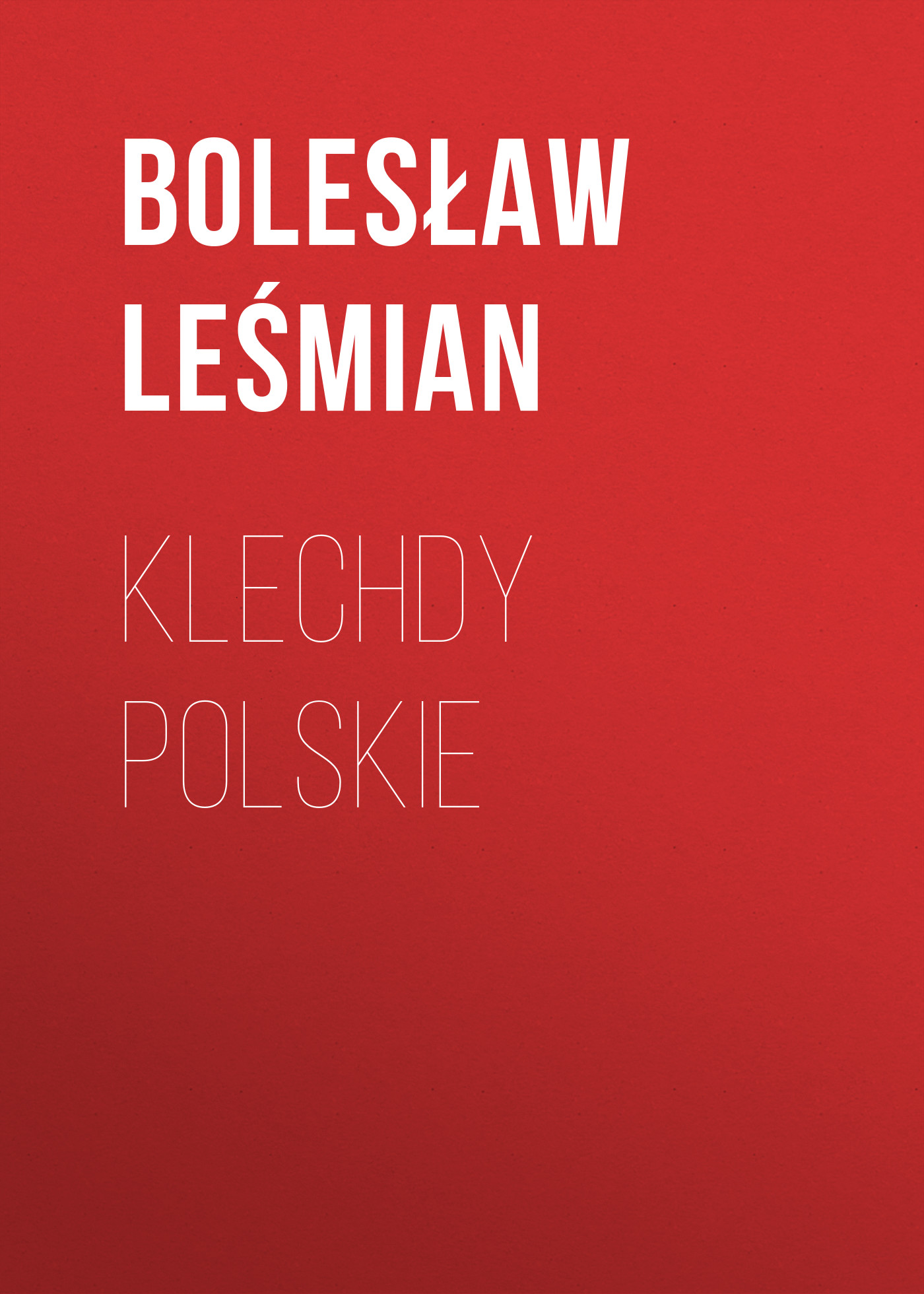 Обложка книги «Klechdy polskie»