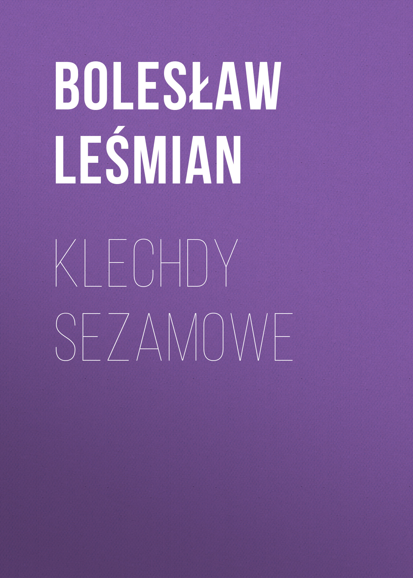 Обложка книги «Klechdy sezamowe»