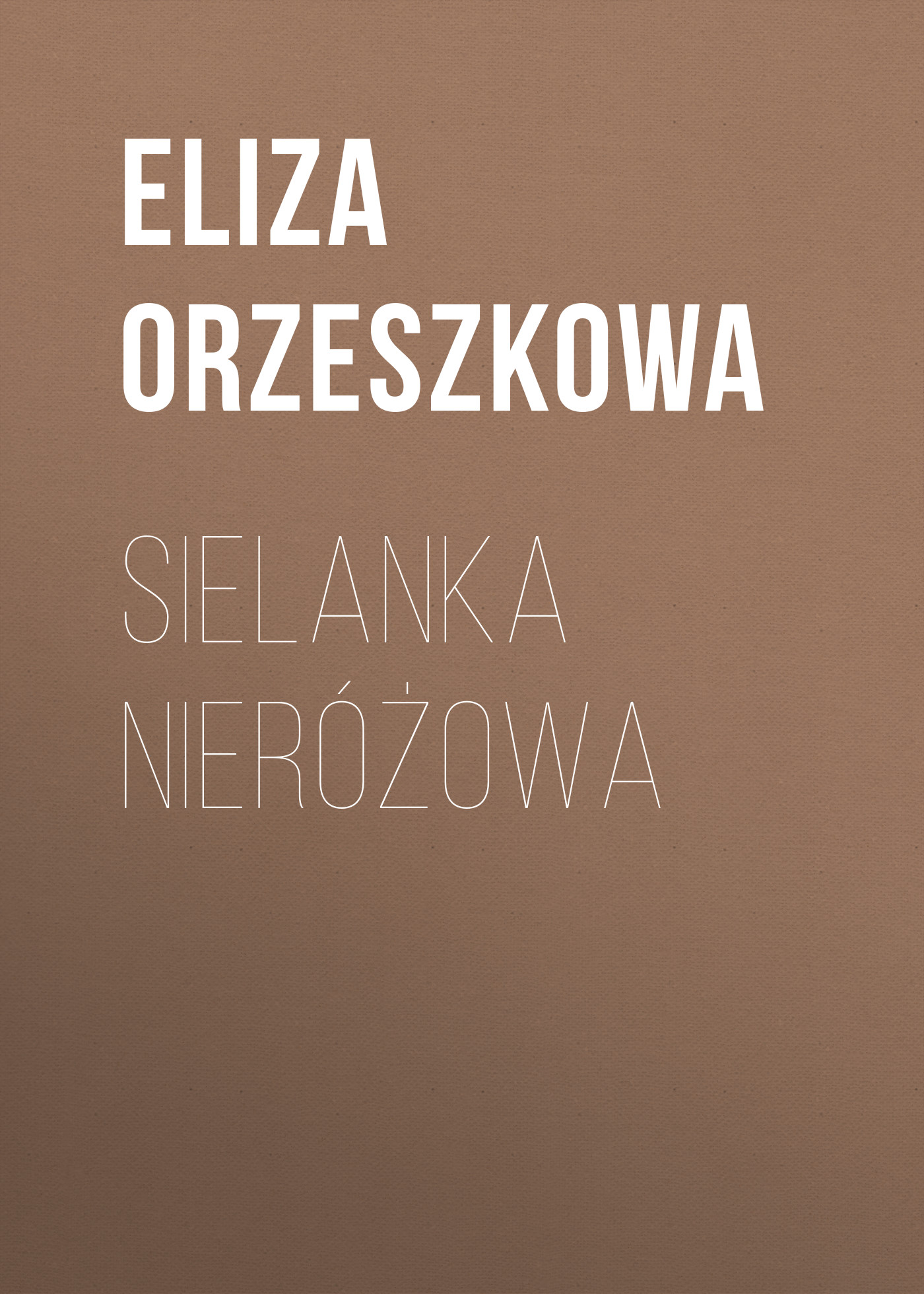 Обложка книги «Sielanka nieróżowa»