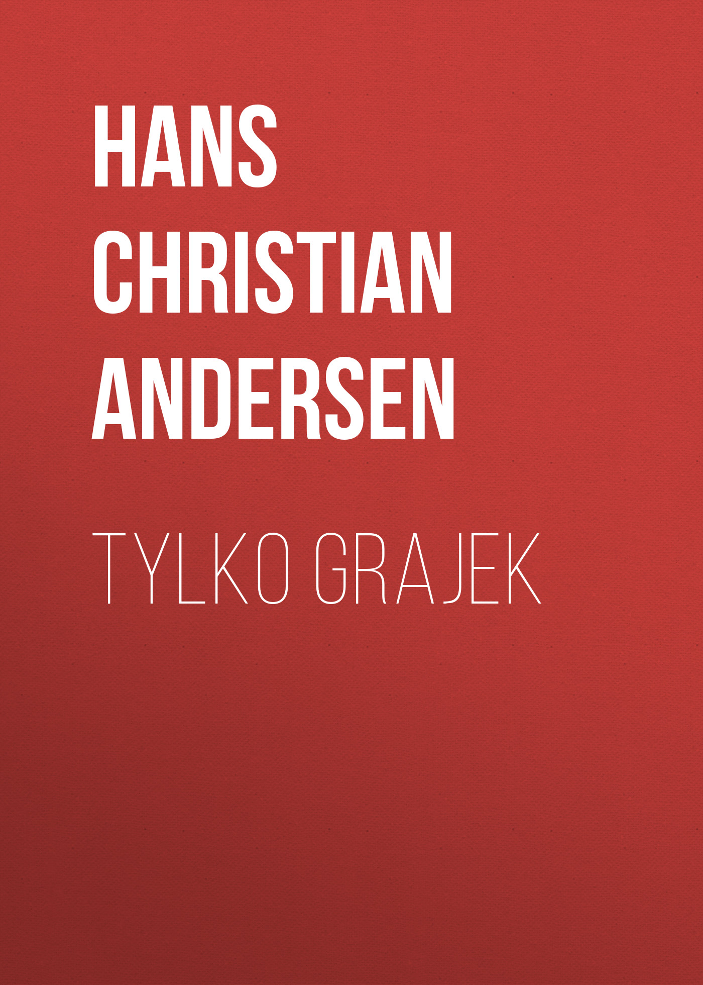 Обложка книги «Tylko grajek»
