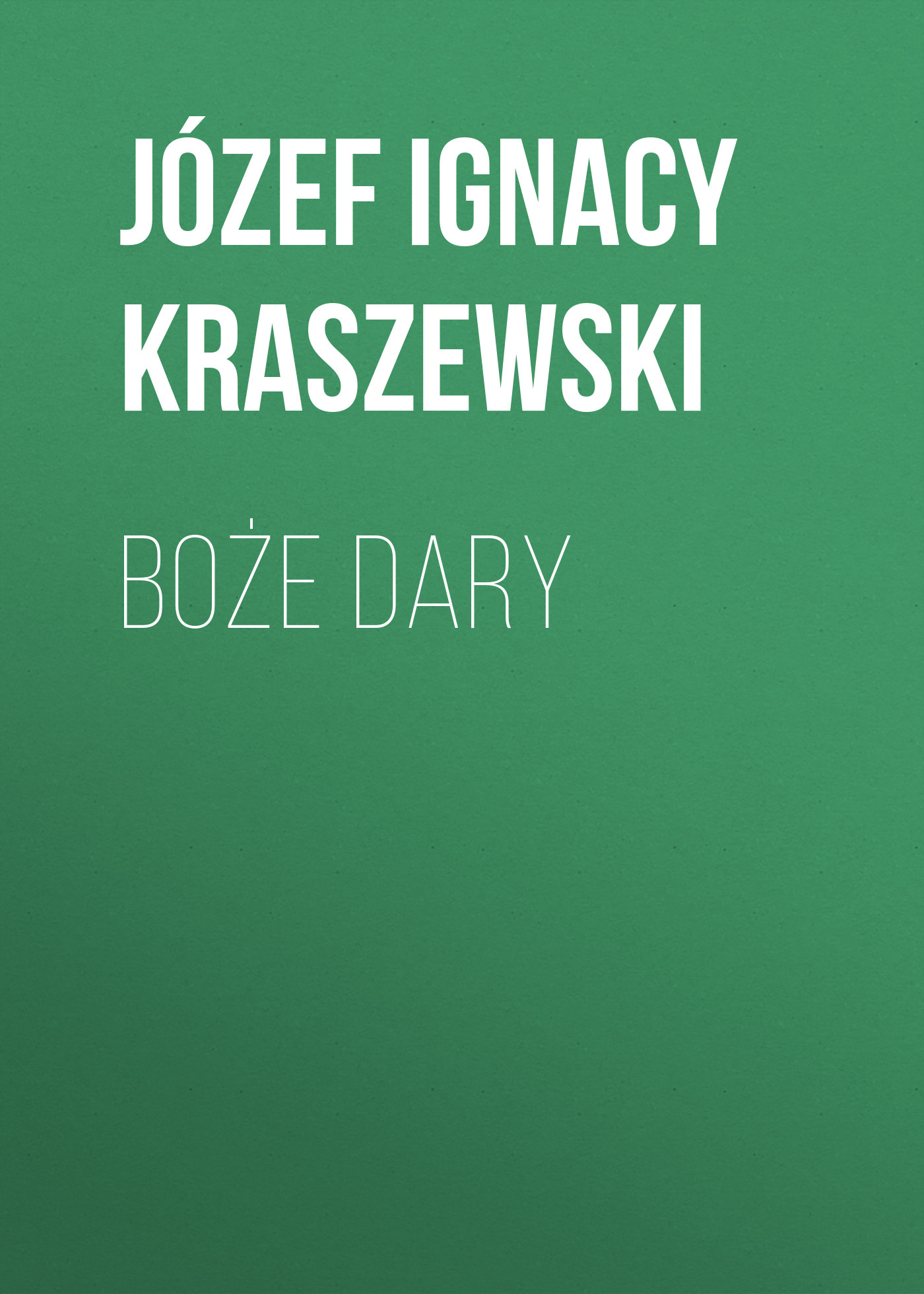 Обложка книги «Boże dary»