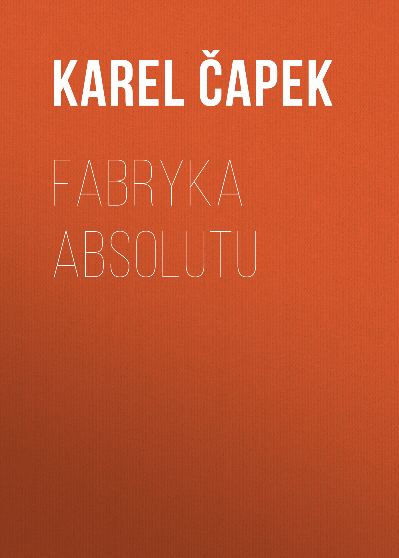 Обложка книги «Fabryka Absolutu»