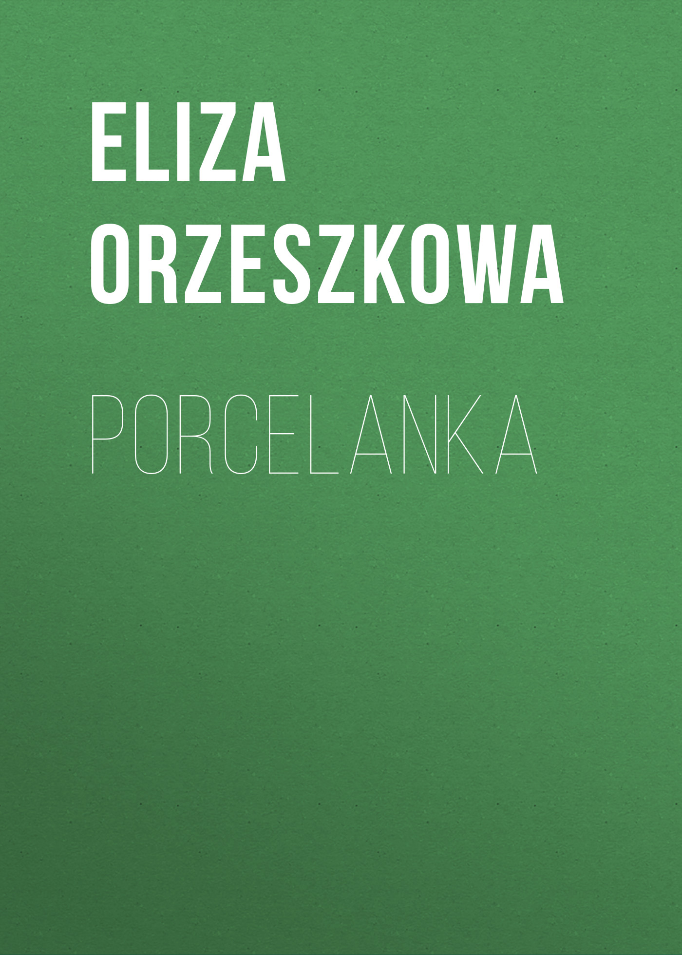 Обложка книги «Porcelanka»