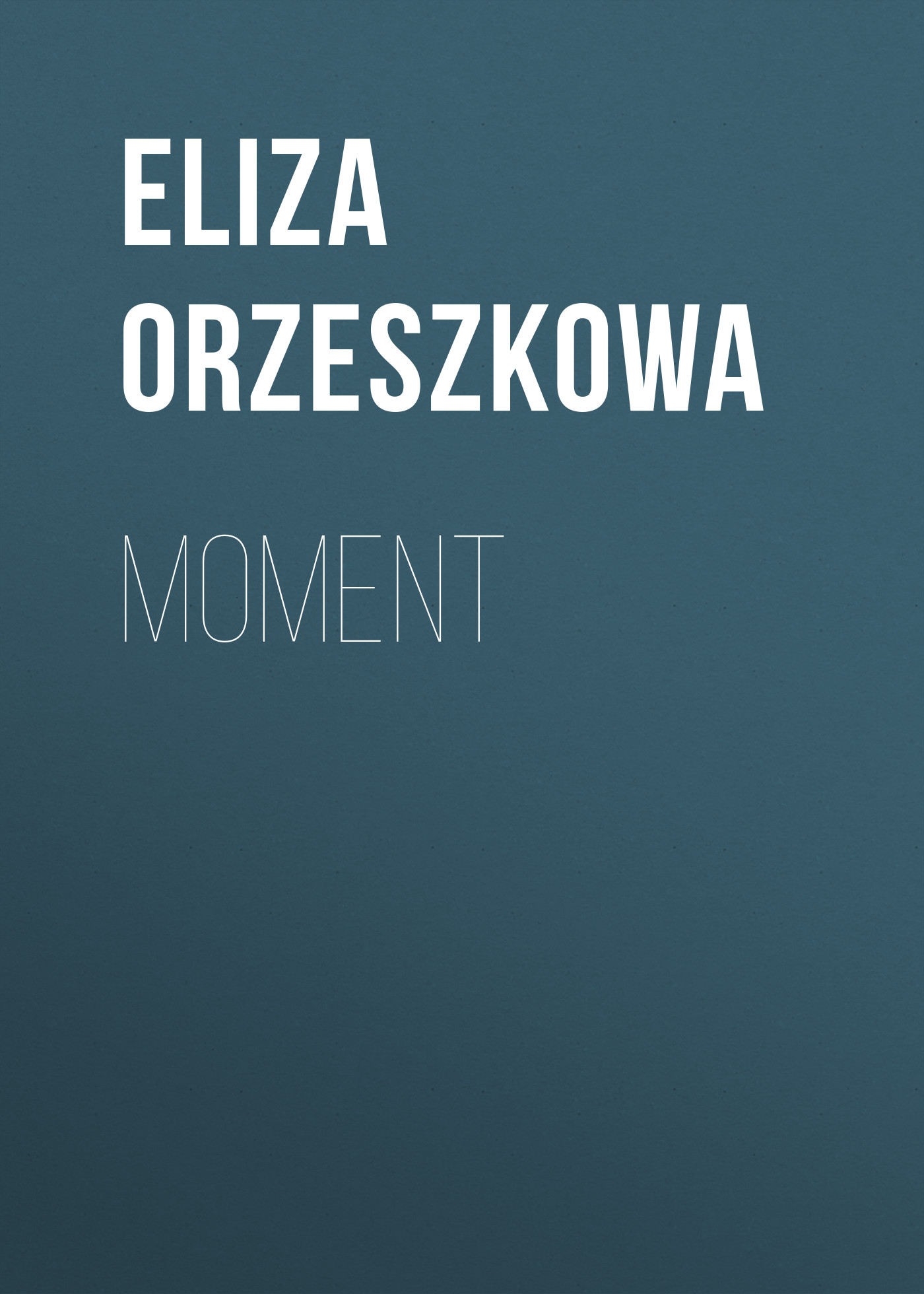 Обложка книги «Moment»