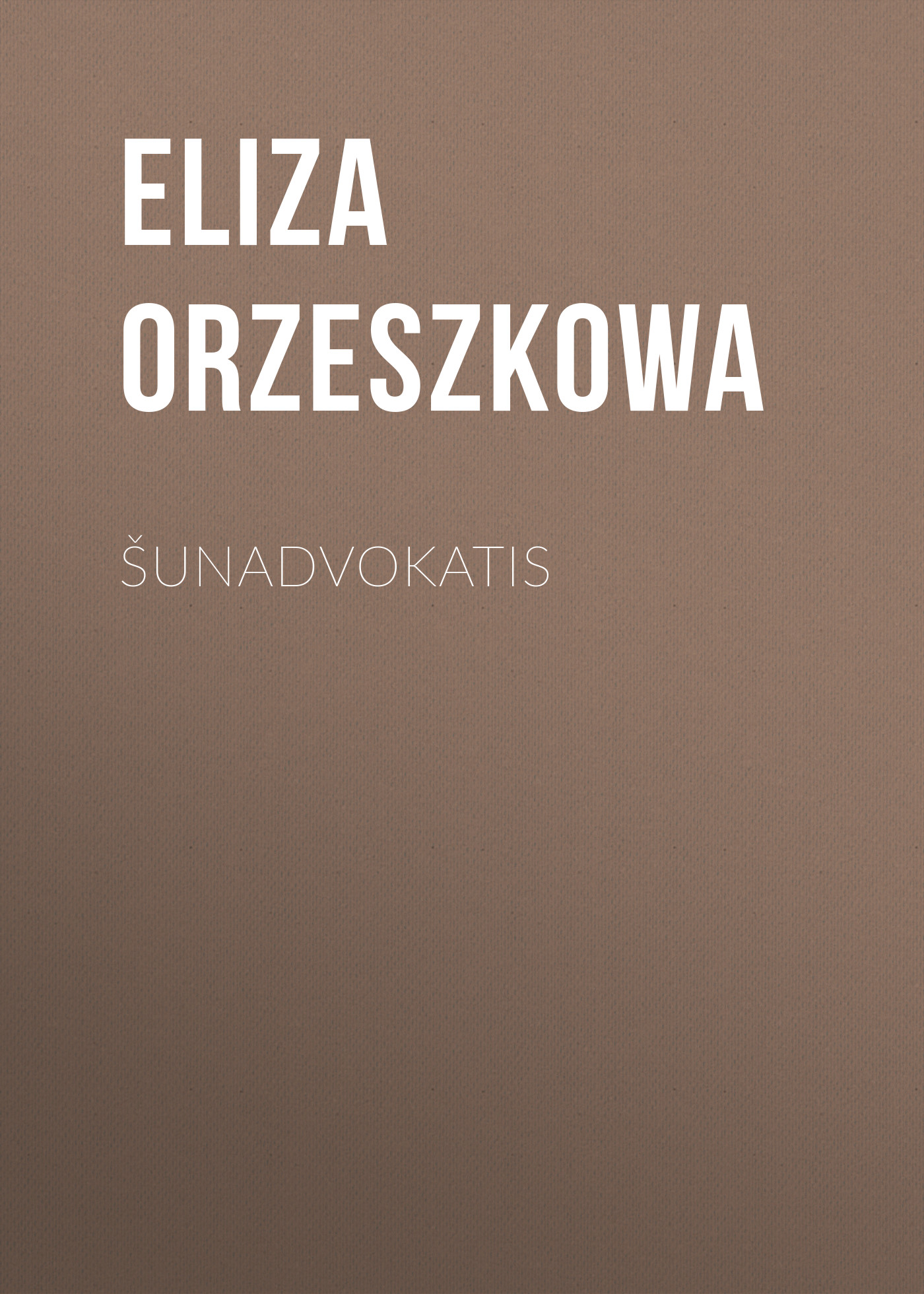 Обложка книги «Šunadvokatis»