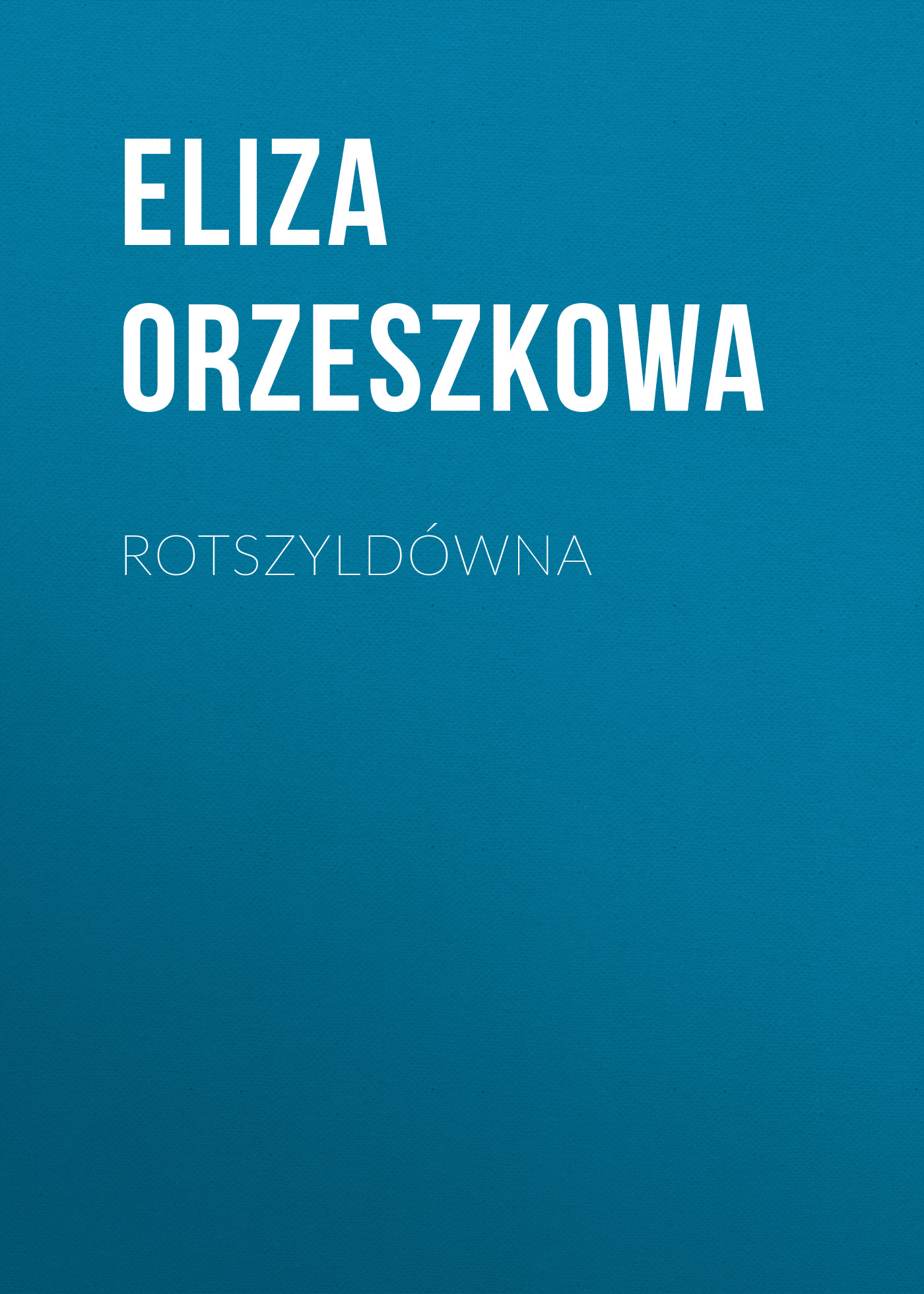 Обложка книги «Rotszyldówna»