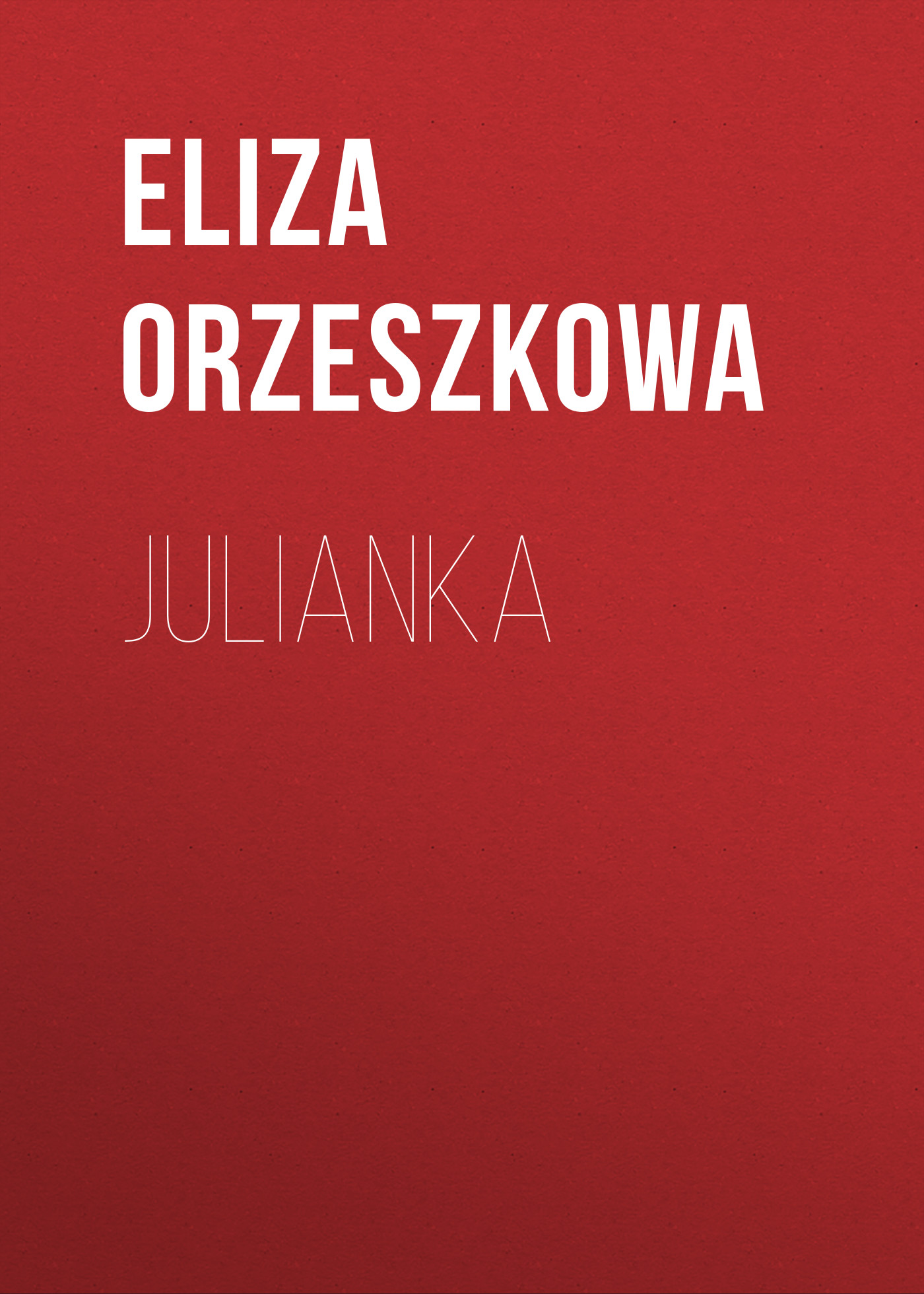 Обложка книги «Julianka»